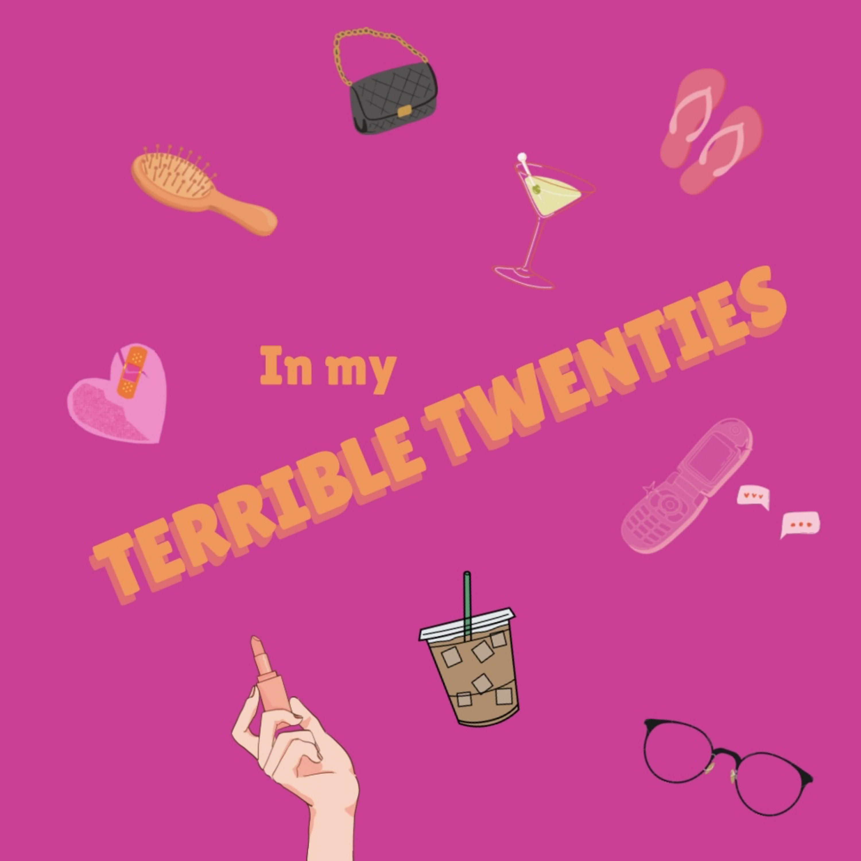 In My Terrible Twenties podcast artwork
