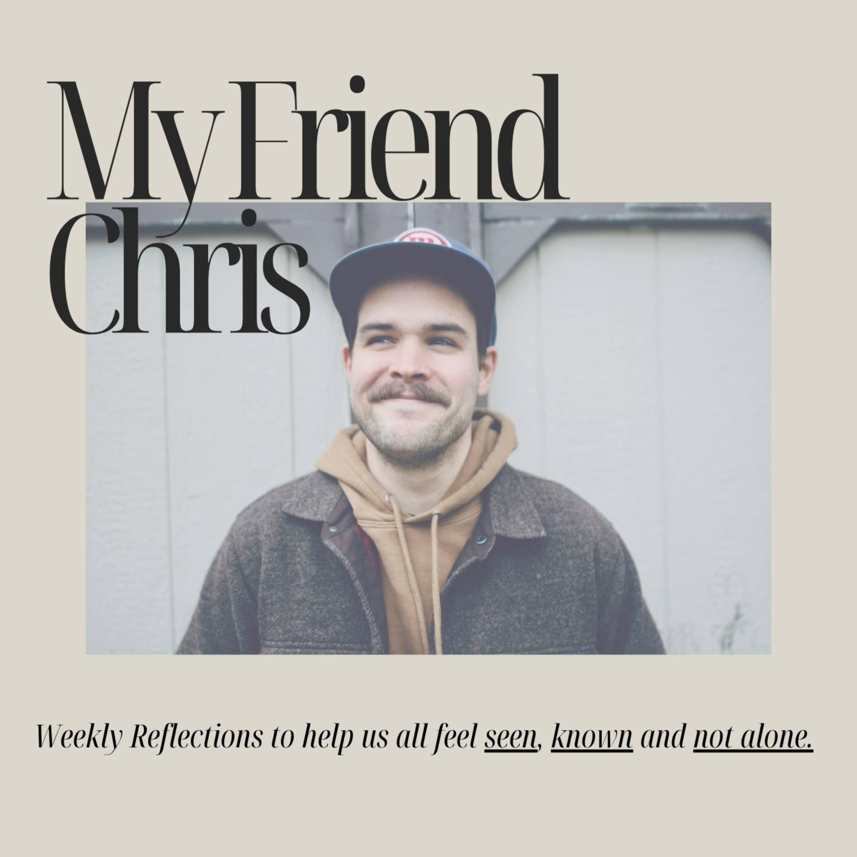 My Friend Chris podcast artwork