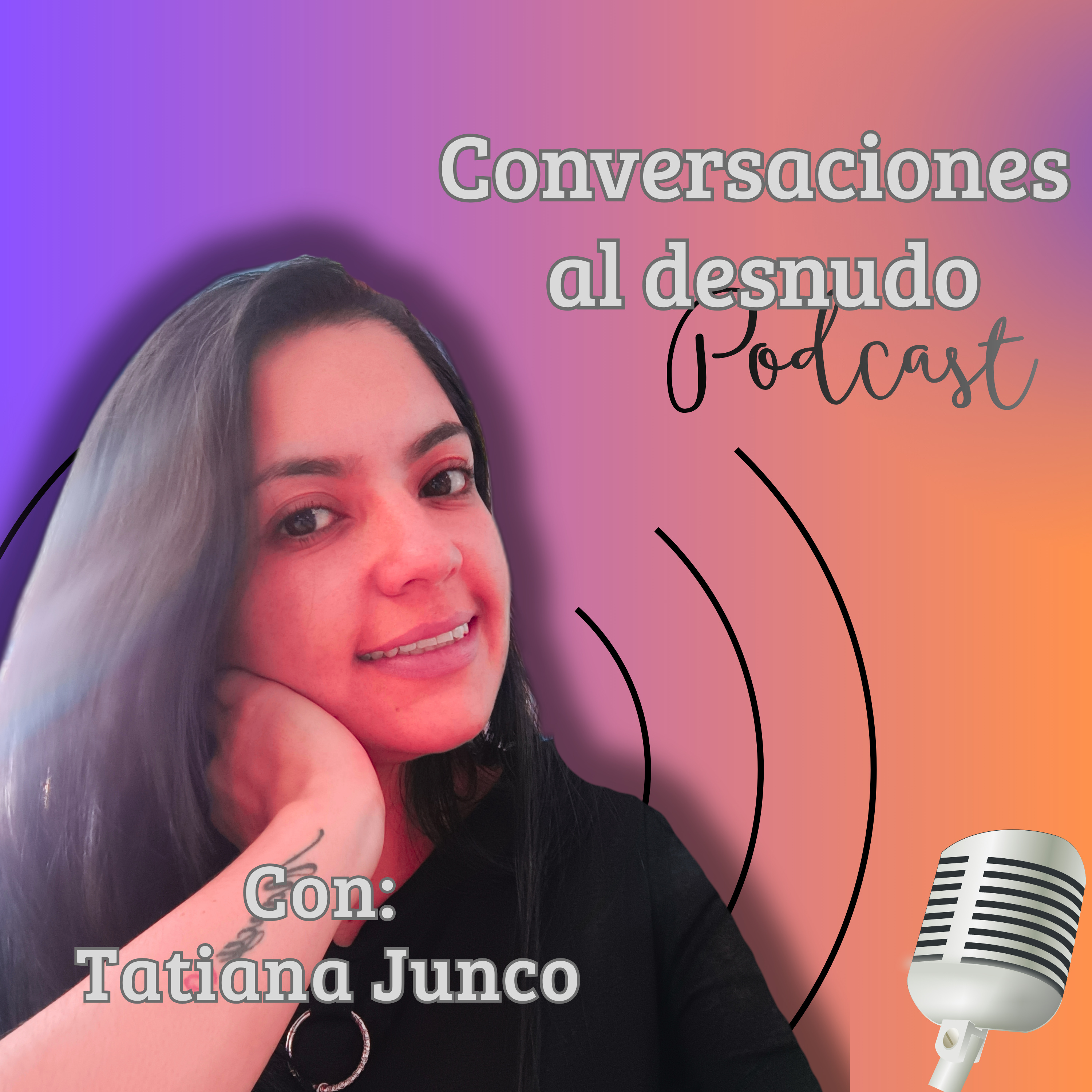 Conversaciones al desnudo – Historias reales sobre emociones, relaciones y bienestar.