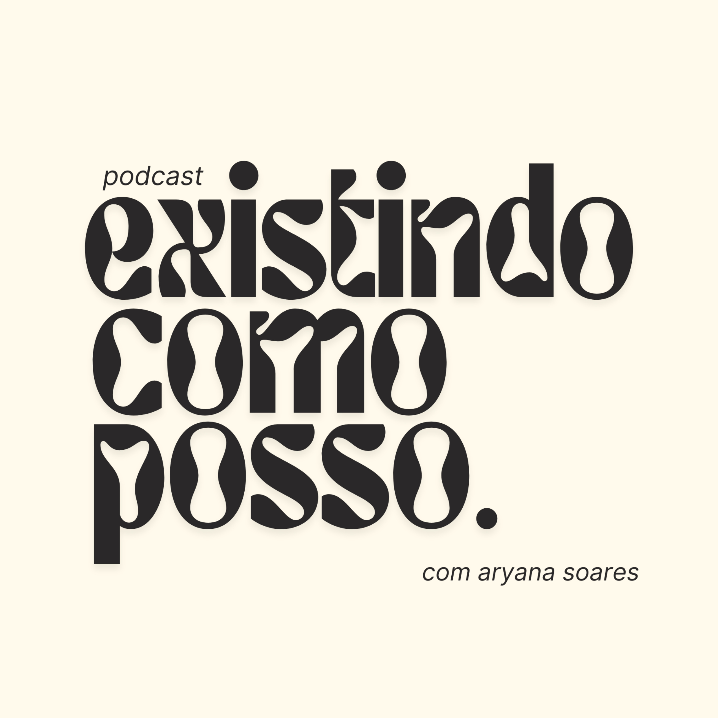existindo como posso | com psicóloga aryana soares
