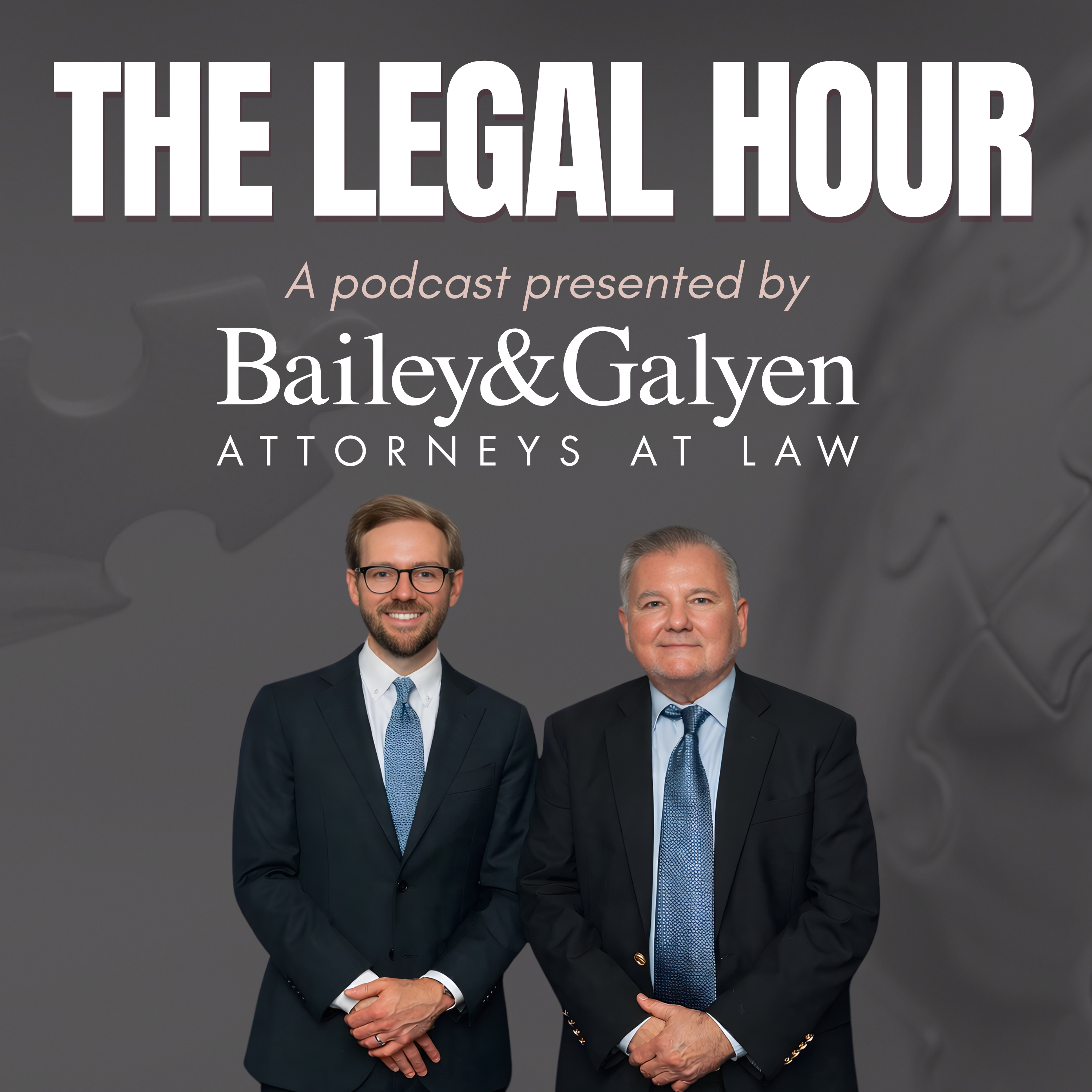 Bailey and Galyen - The Legal Hour podcast artwork
