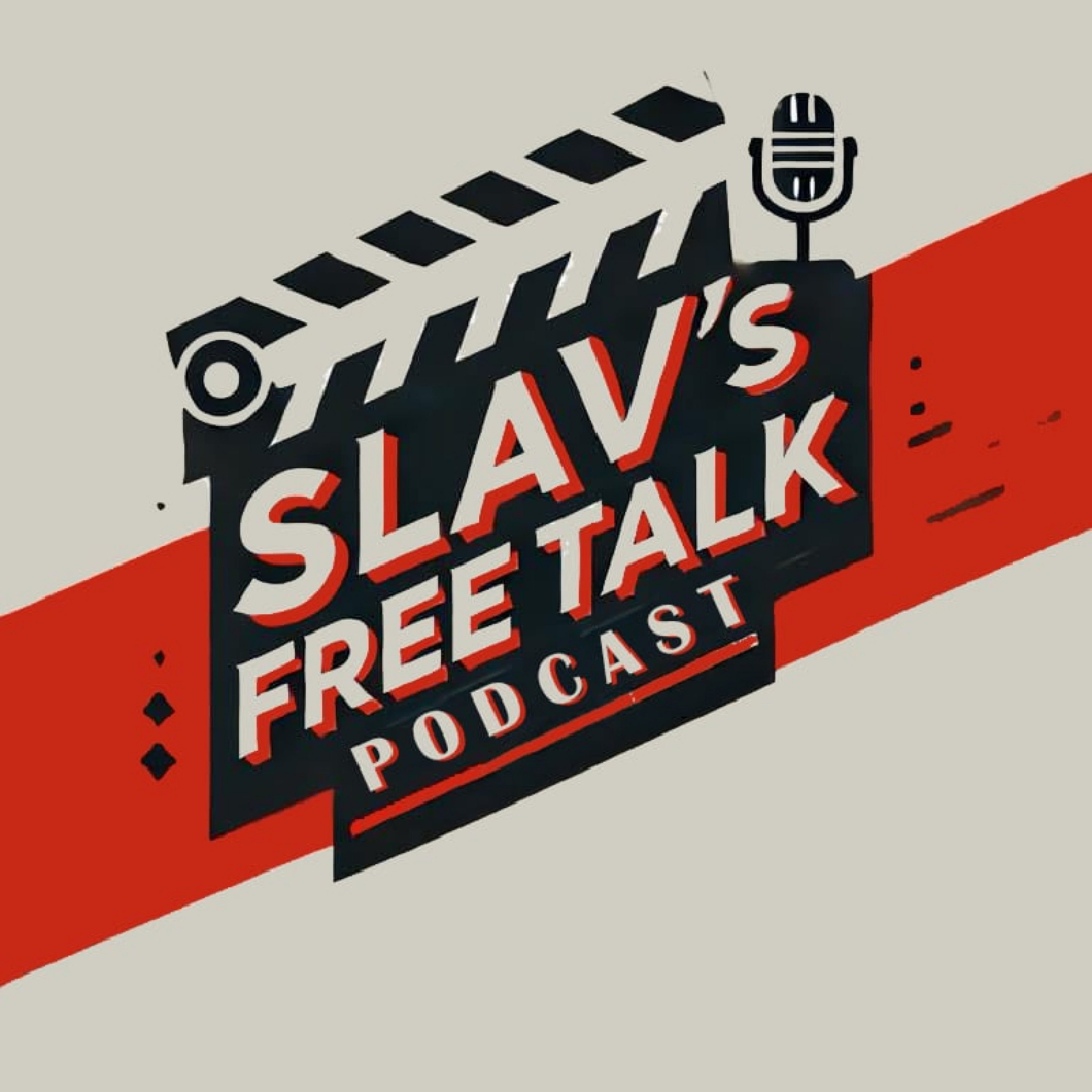 Slav's Free Talk Podcast