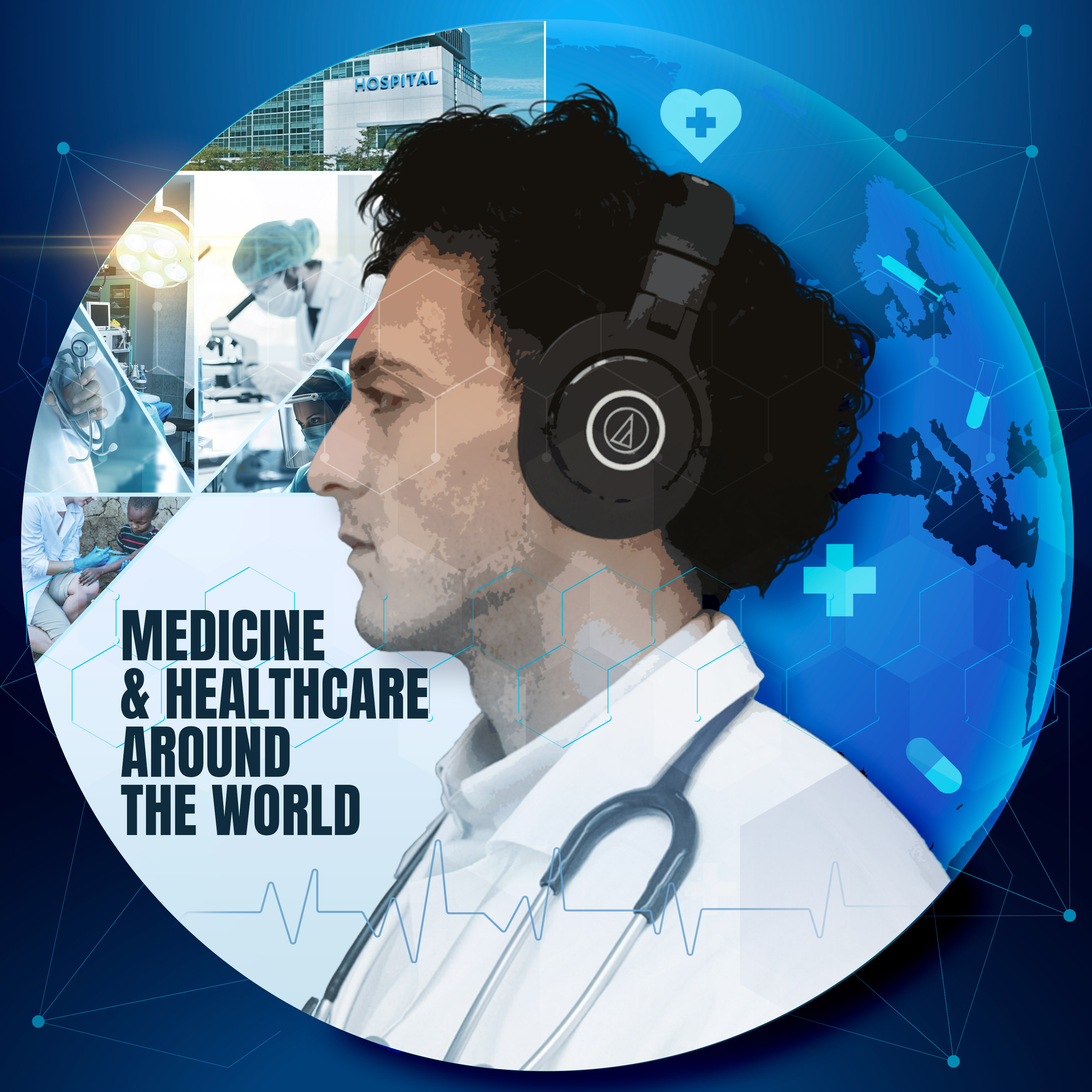 Medicine And Healthcare Around The World cover art