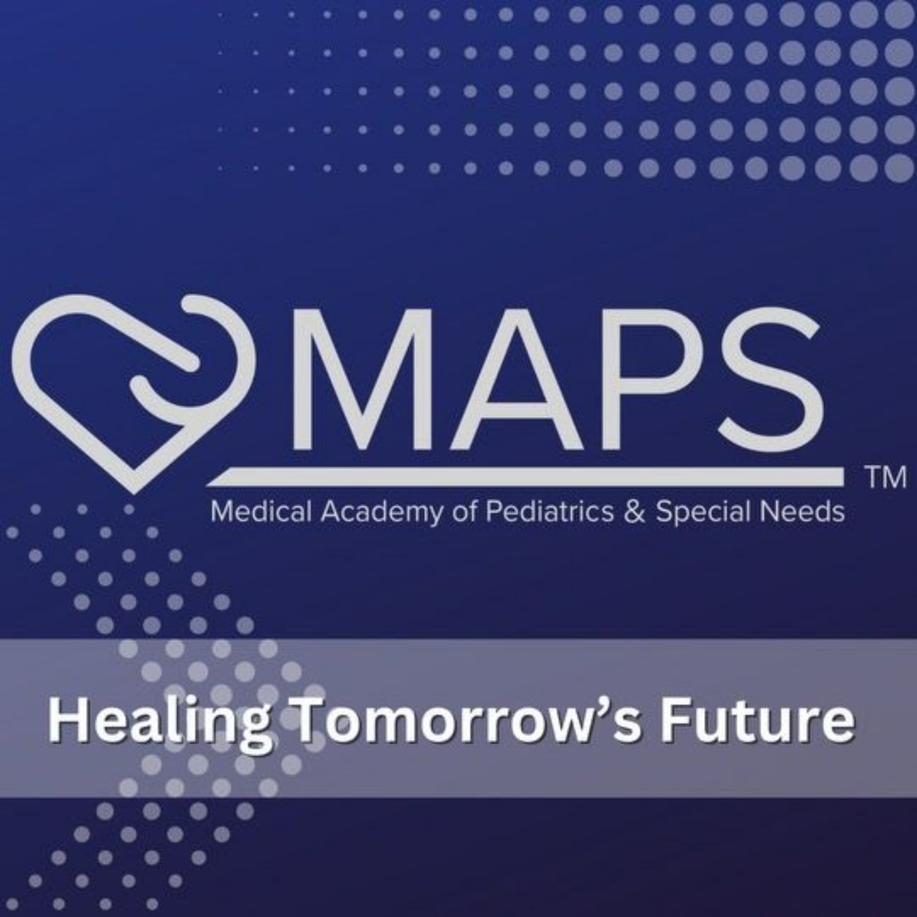 MAPS: Healing Tomorrow's Future podcast artwork