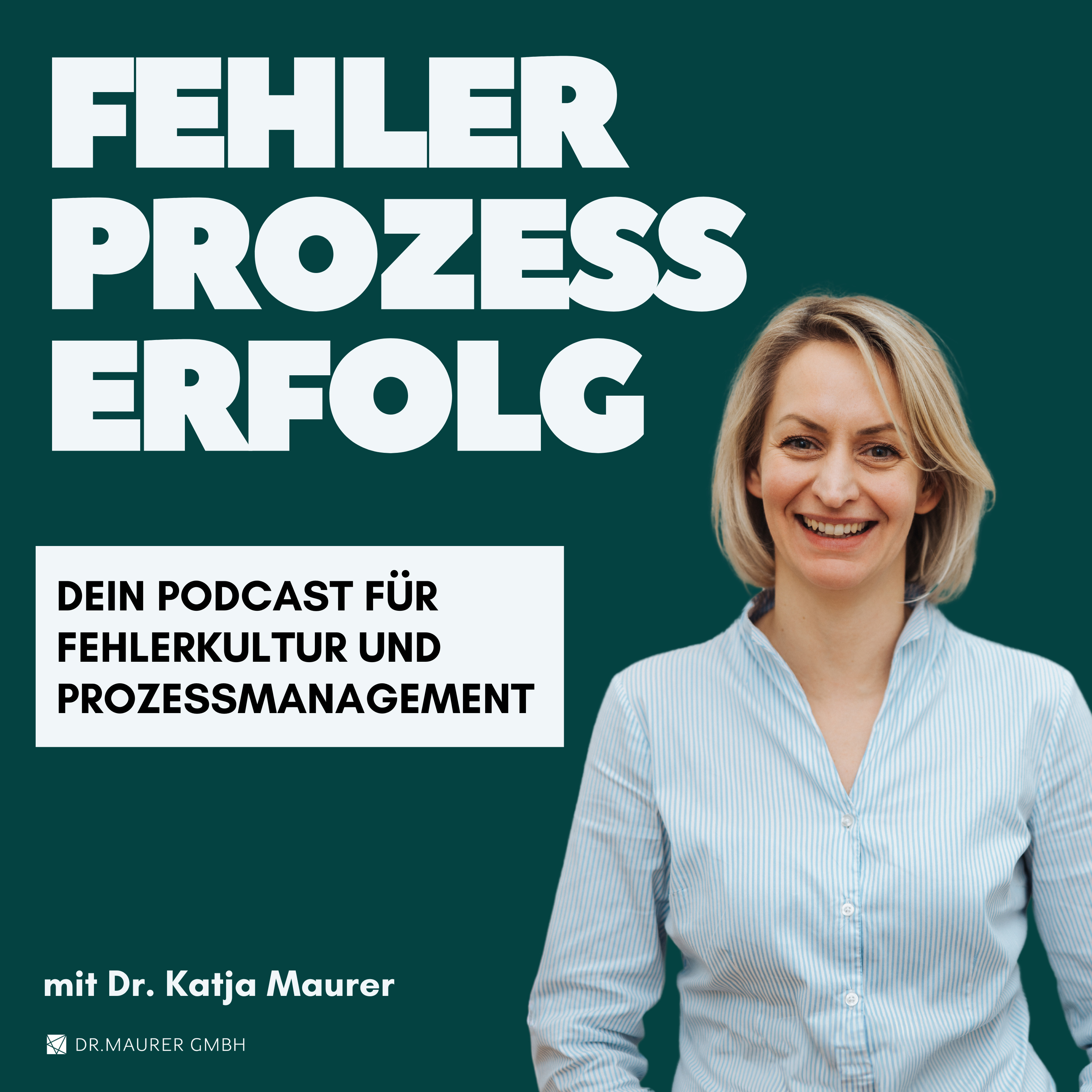 Fehler - Prozess - Erfolg: 
Dein Podcast zu Fehlerkultur und Prozessmanagement