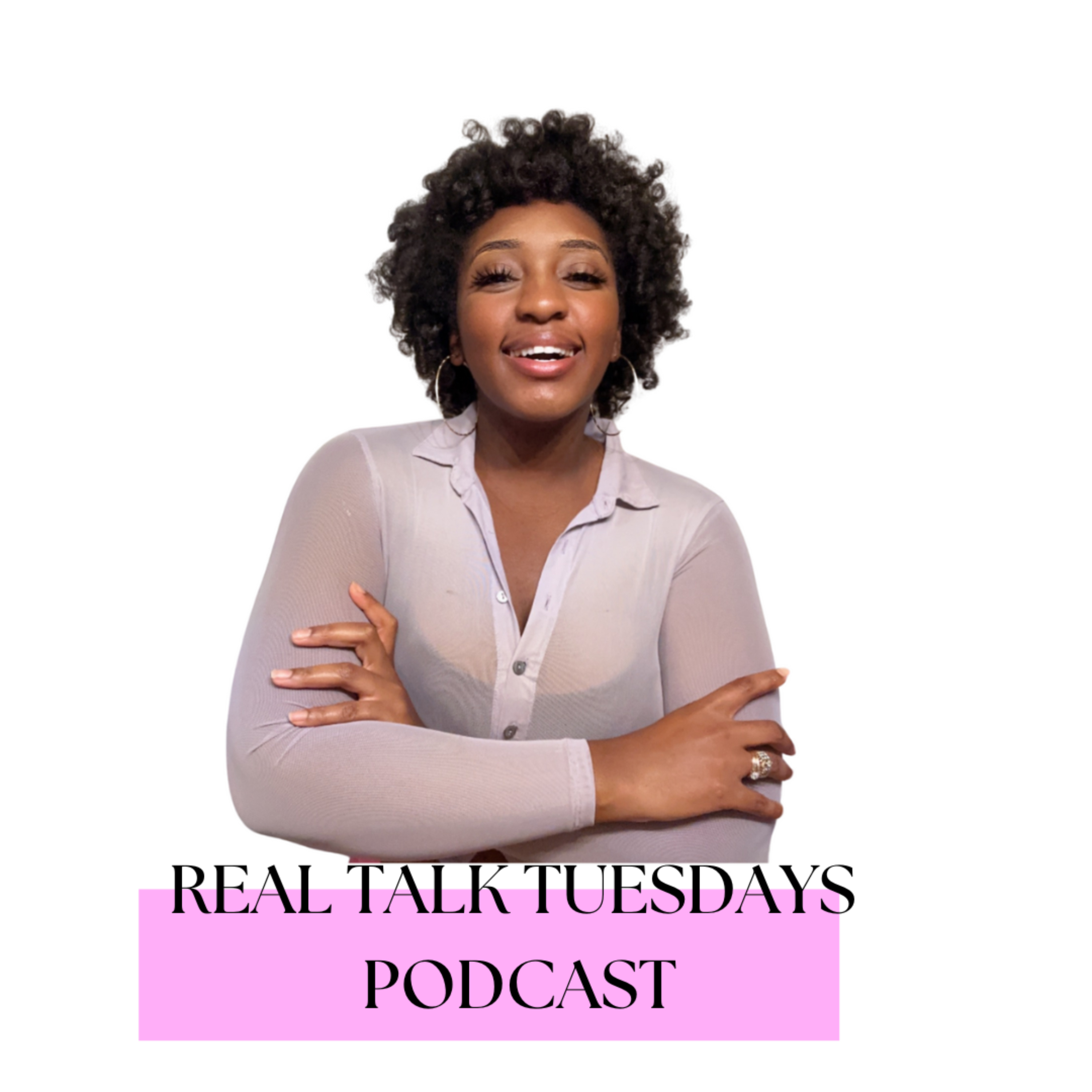 Real Talk Tuesdays podcast artwork