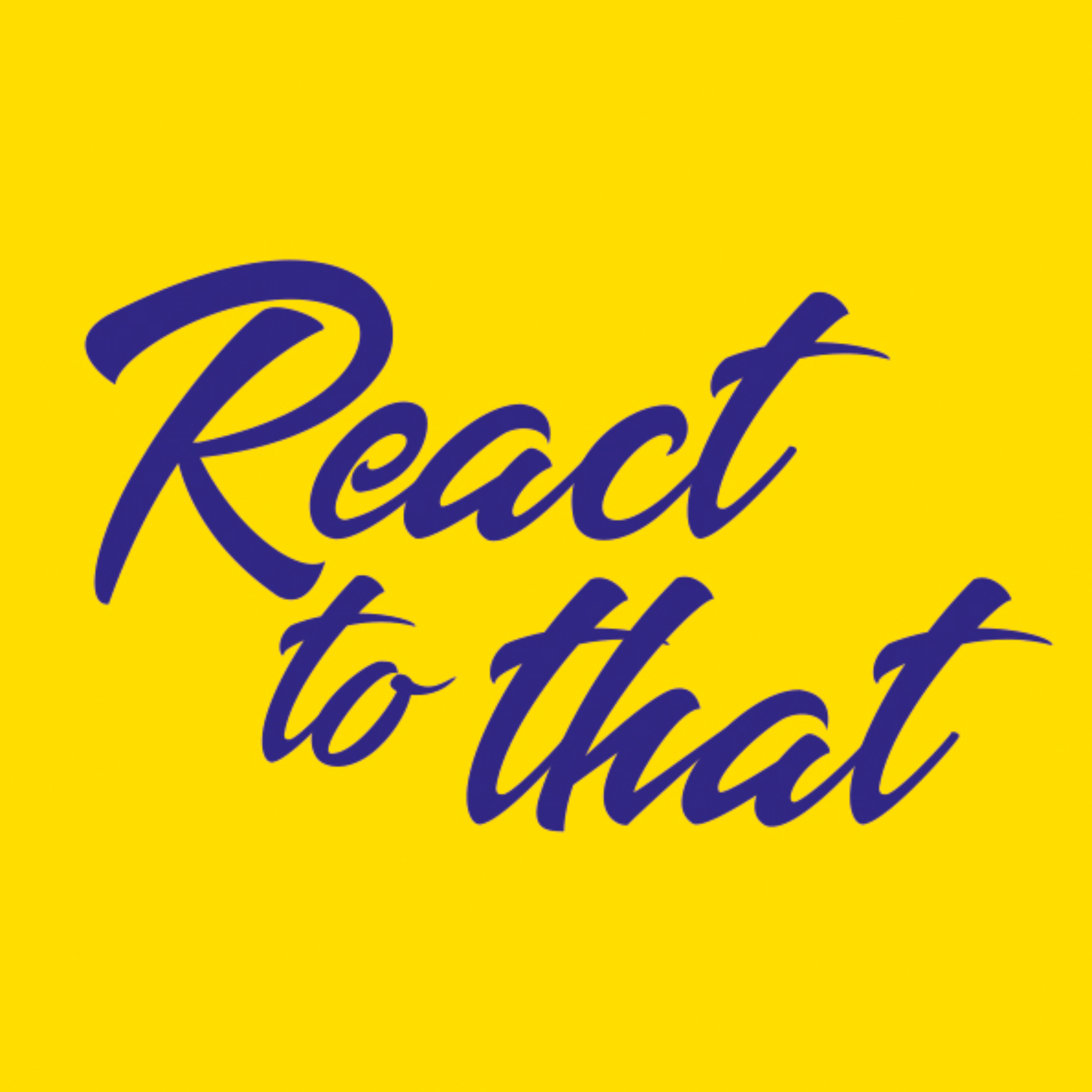 React To That