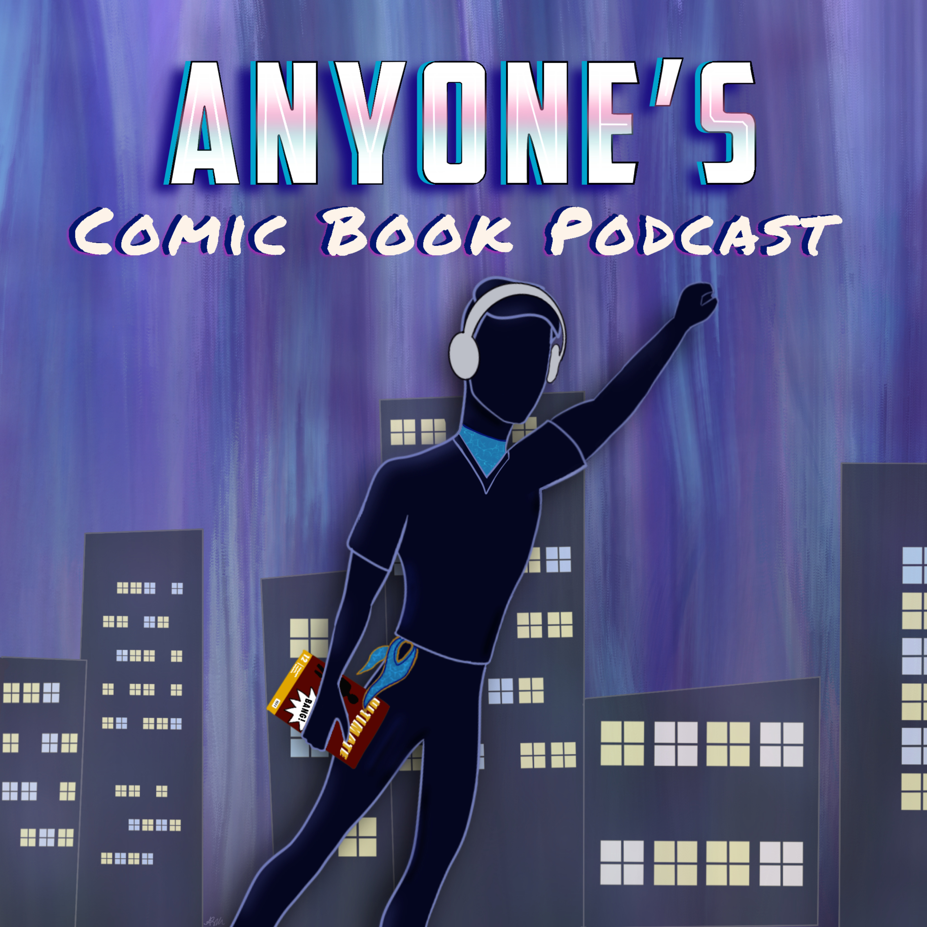 Anyone's Comic Book Podcast