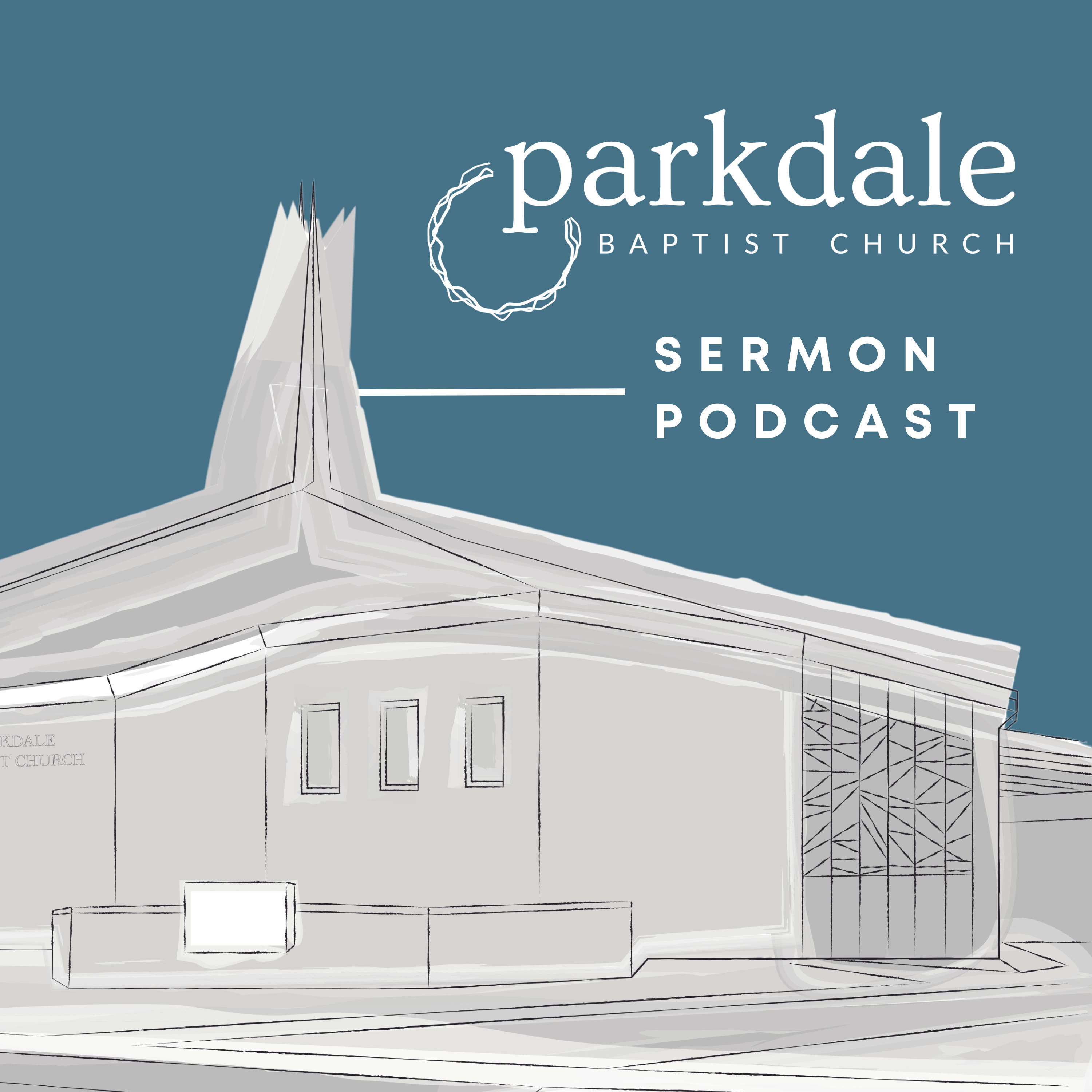 Parkdale Baptist Church podcast artwork