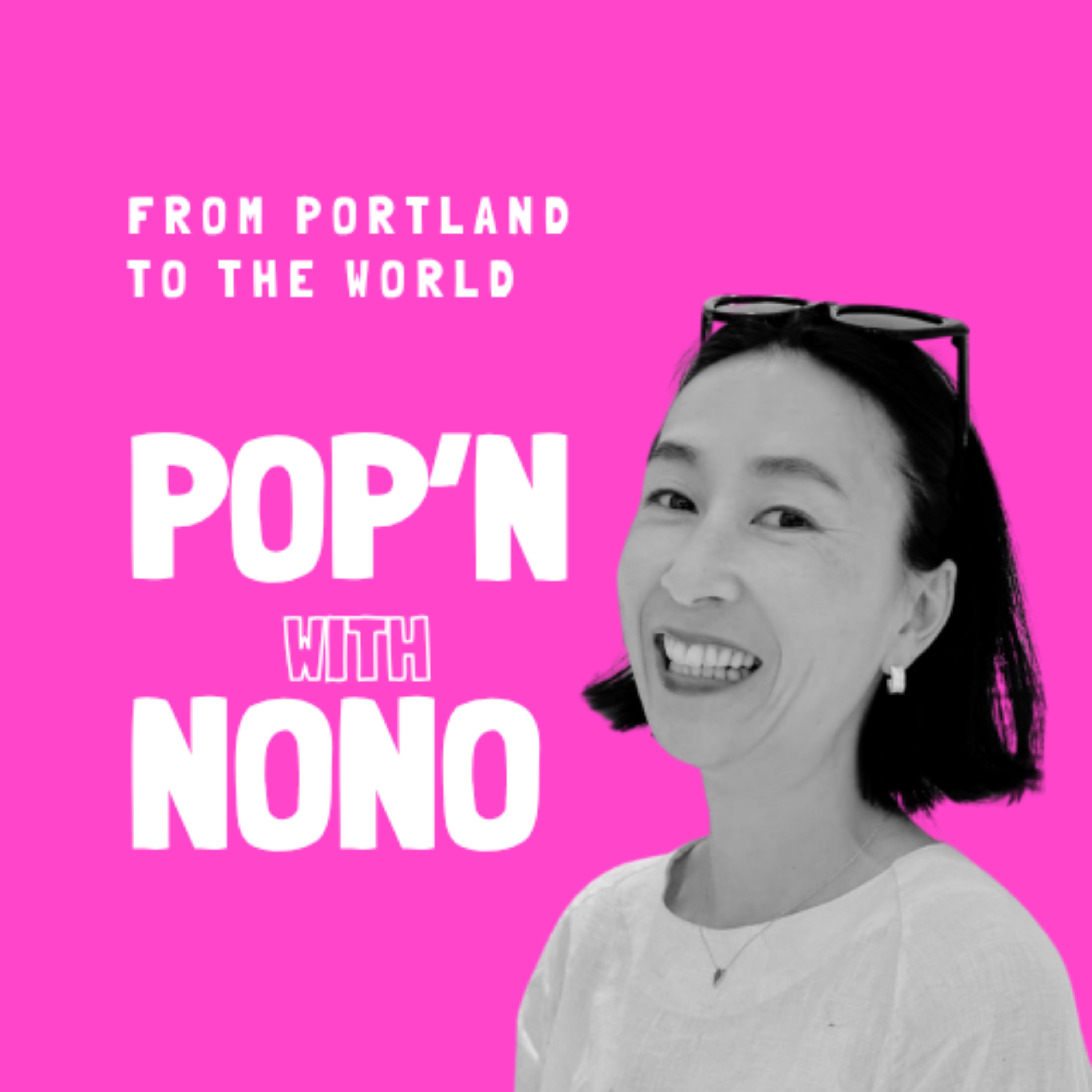 Pop'n with Nono〜振れ幅大のワタシをまるごと生きる〜ワタシの真実・大好き・ワクワクで進む リアルジャーニー