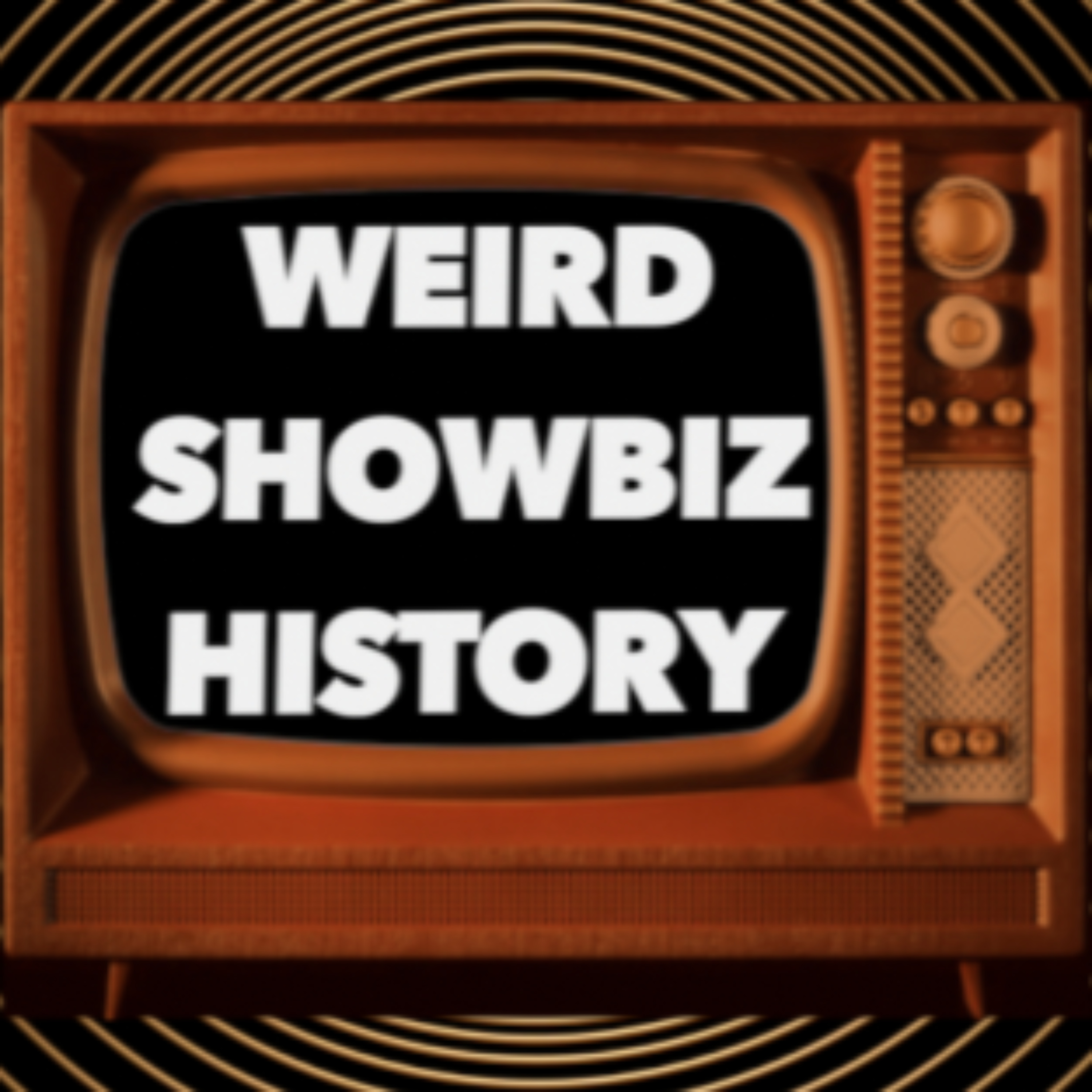 Weird Showbiz History