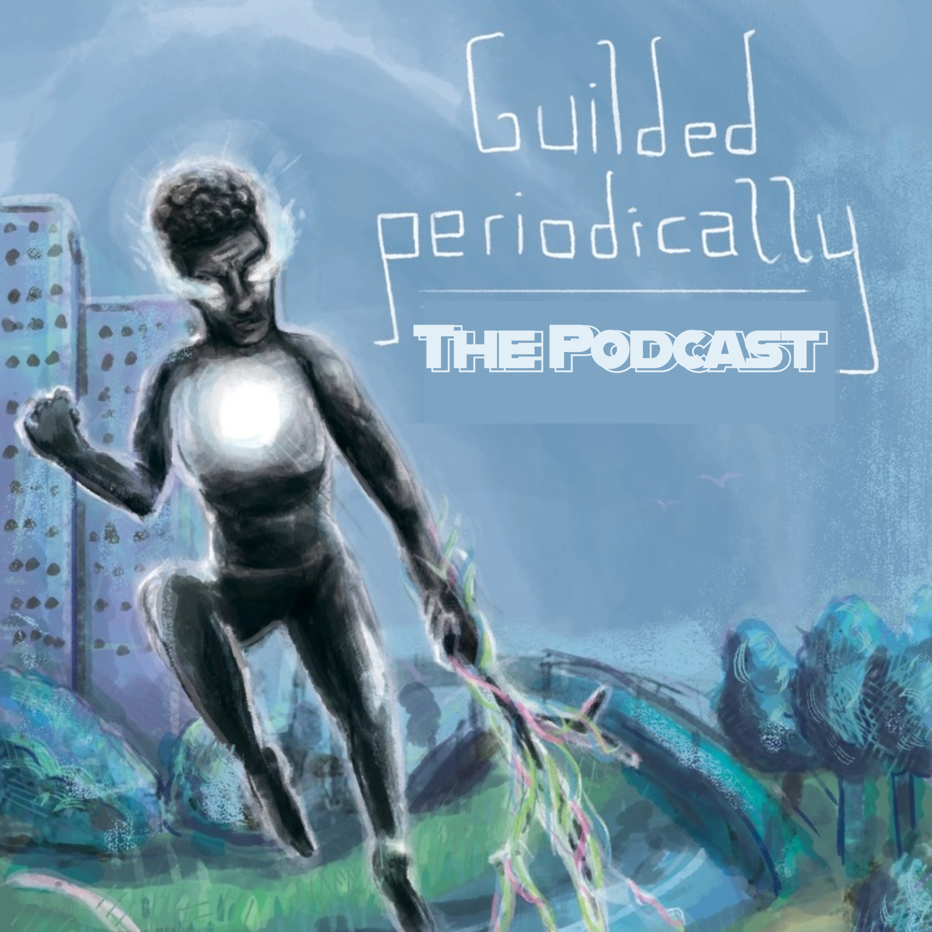 Guilded Periodically the Podcast