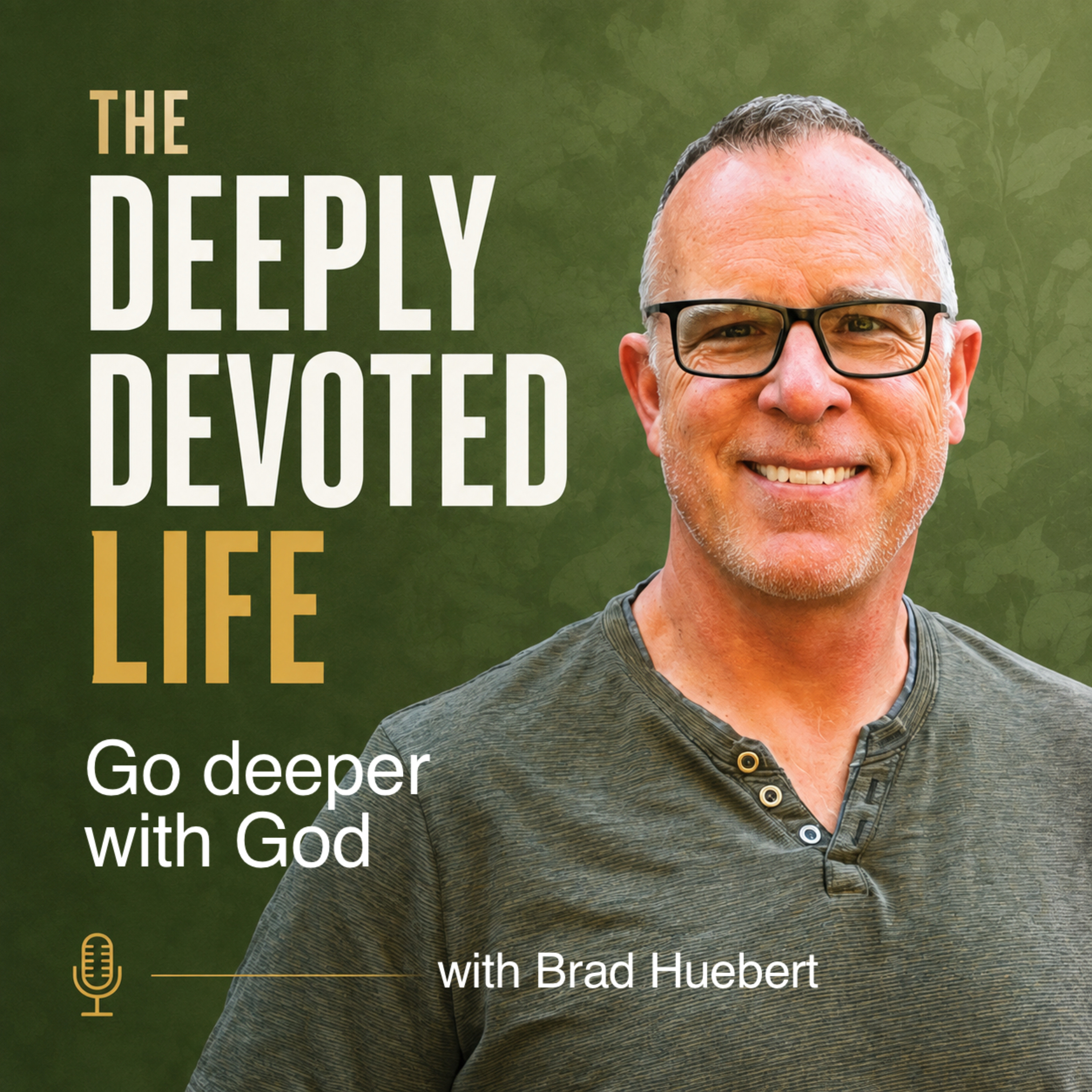 The Deeply Devoted Life