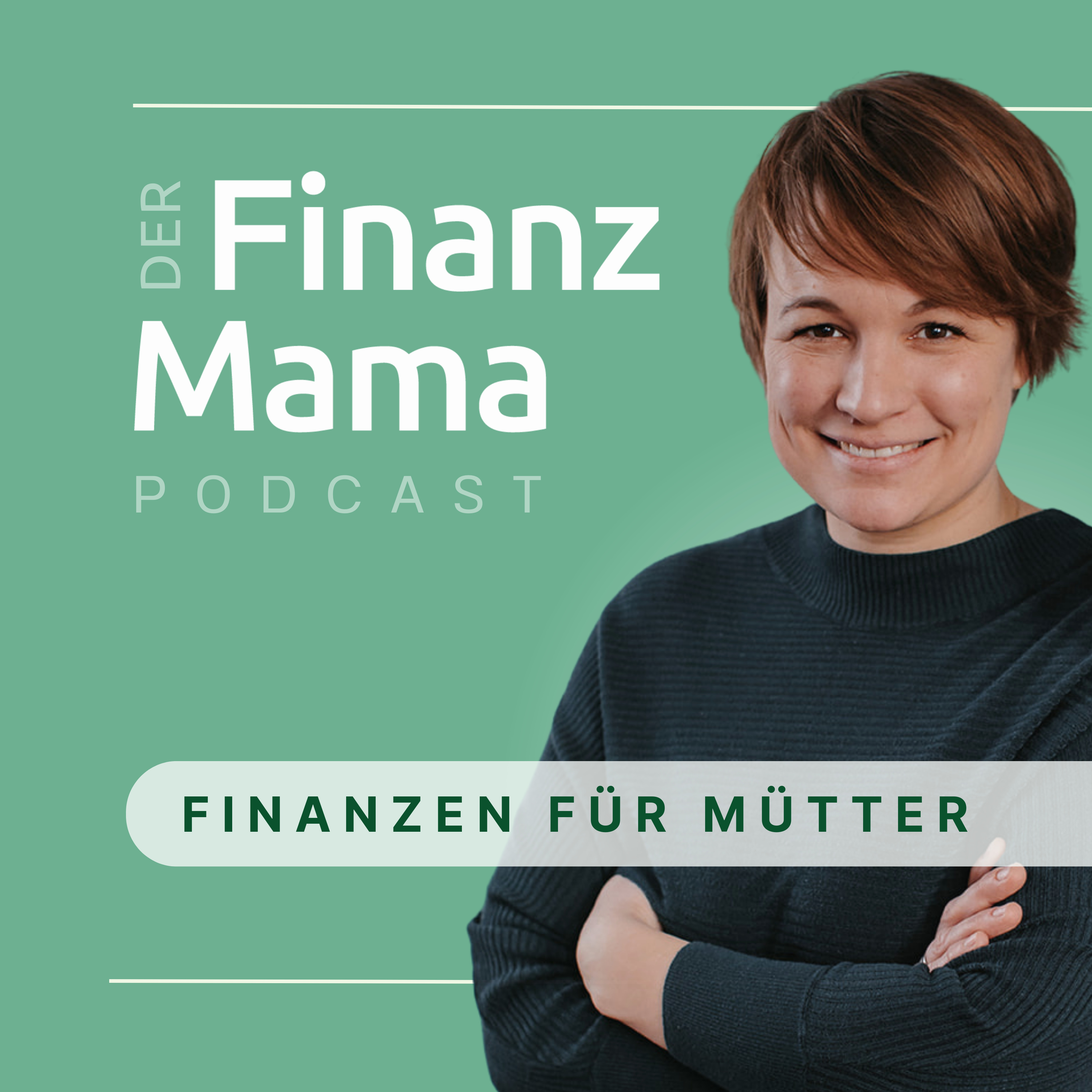 Der Finanzmama Podcast – Finanzen für Mütter