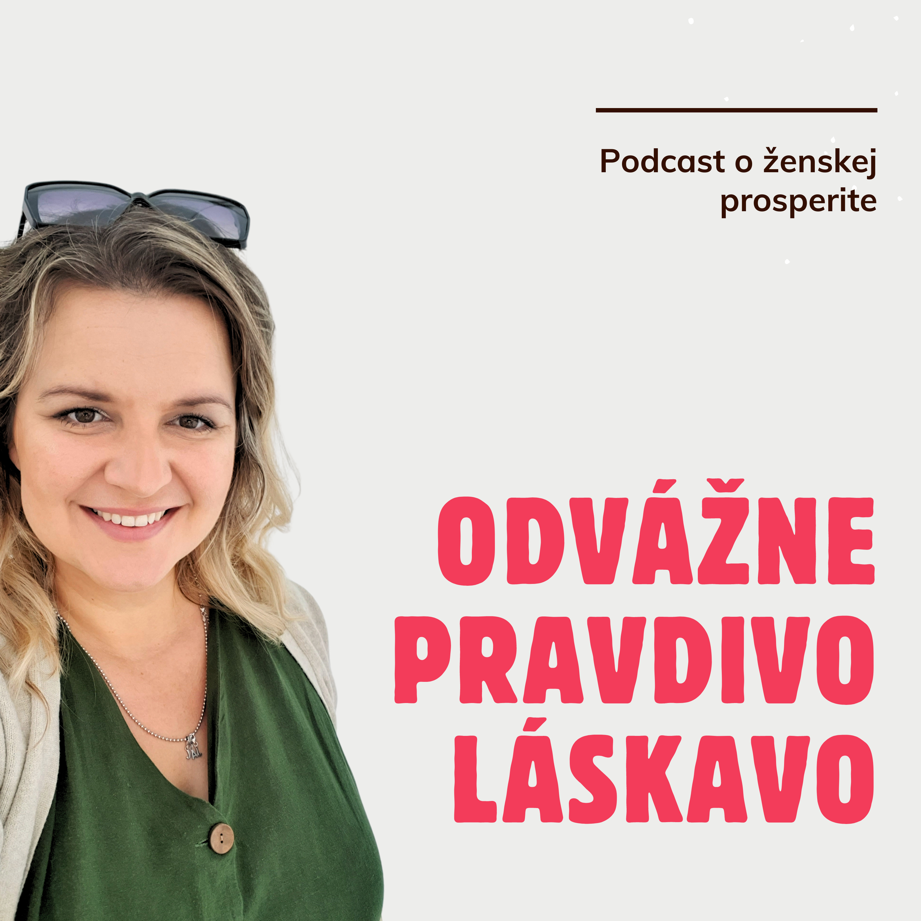 Odvážne, pravdivo, láskavo podcast artwork