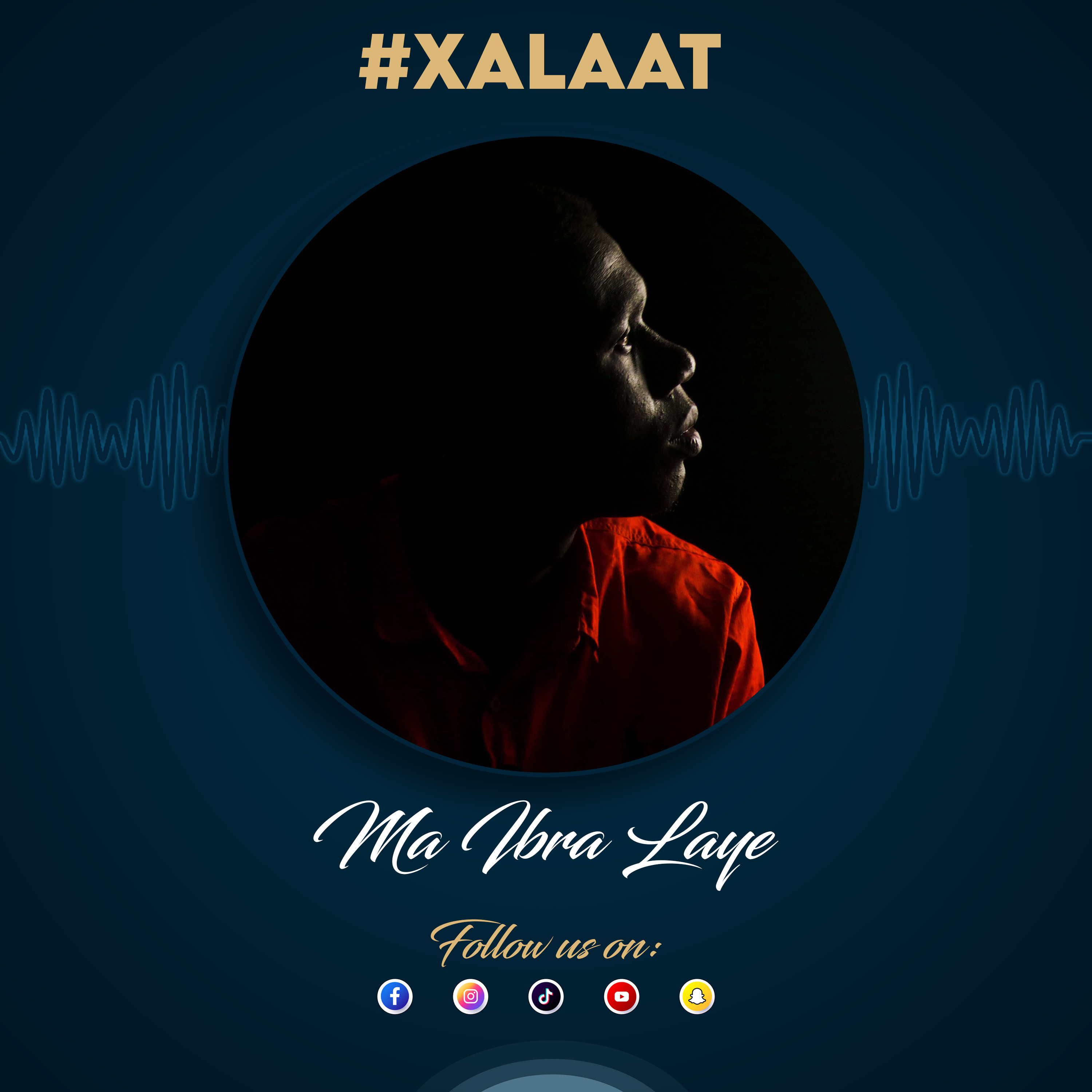 Xalaat - Ma Ibra Laye