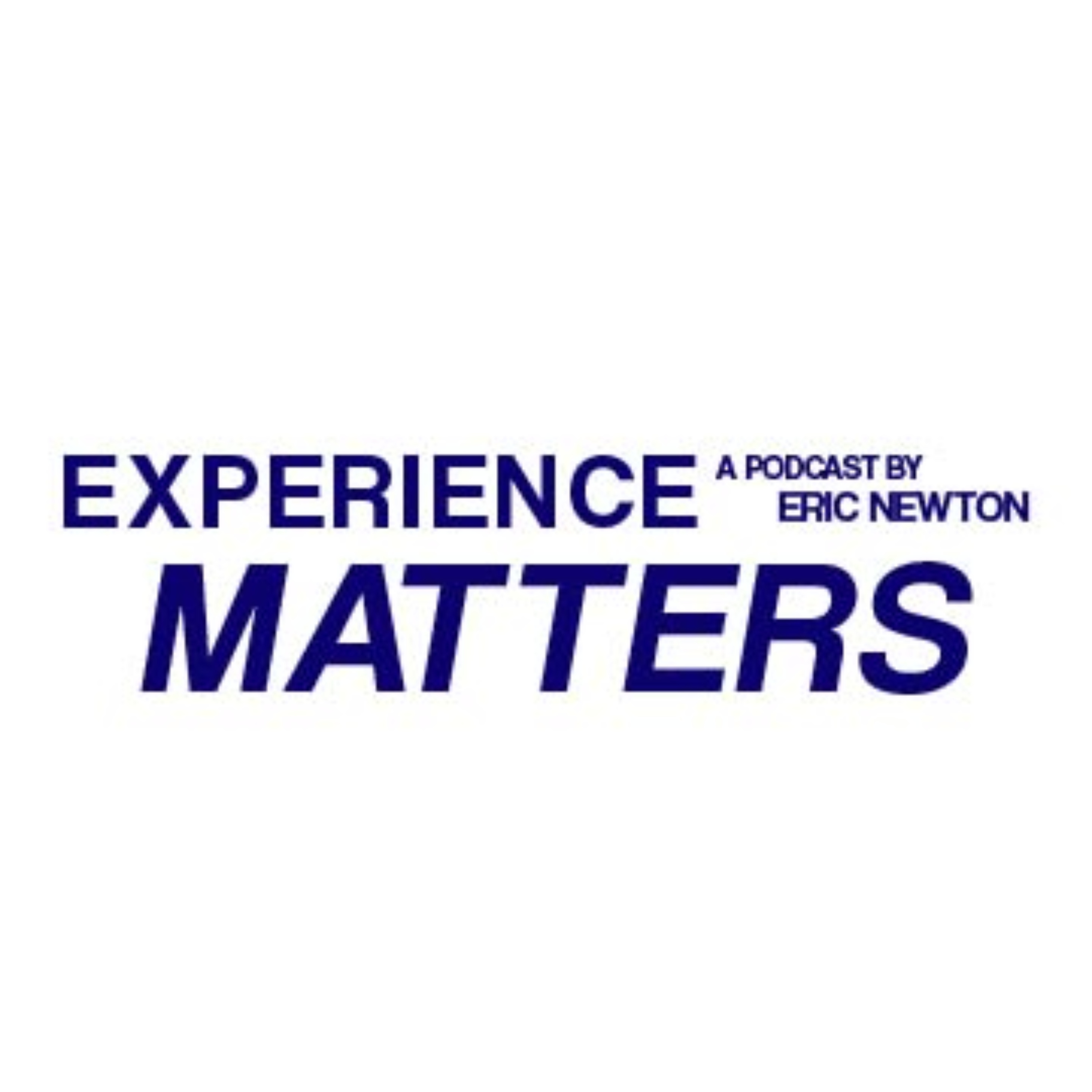 Experience Matters
