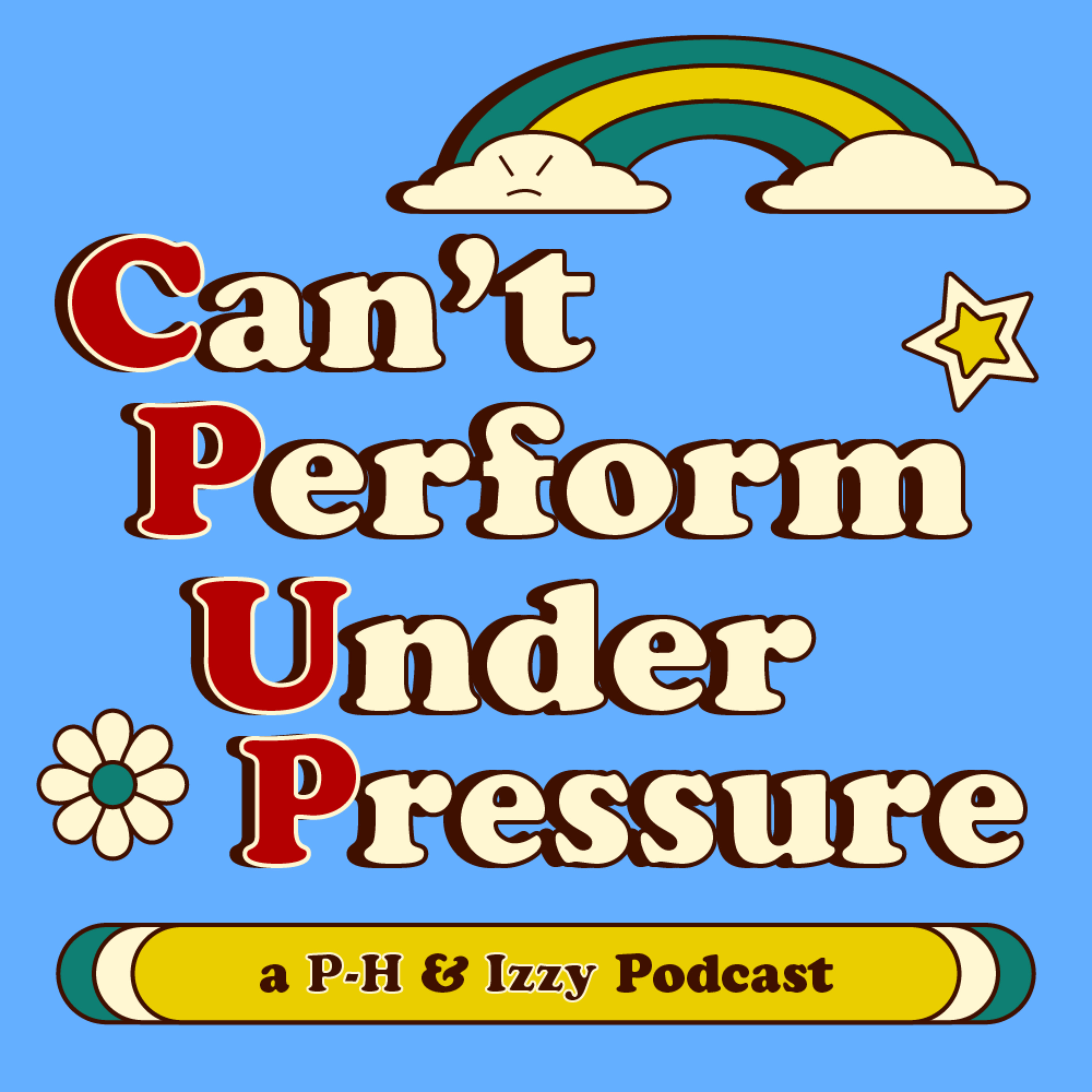 Can’t Perform Under Pressure