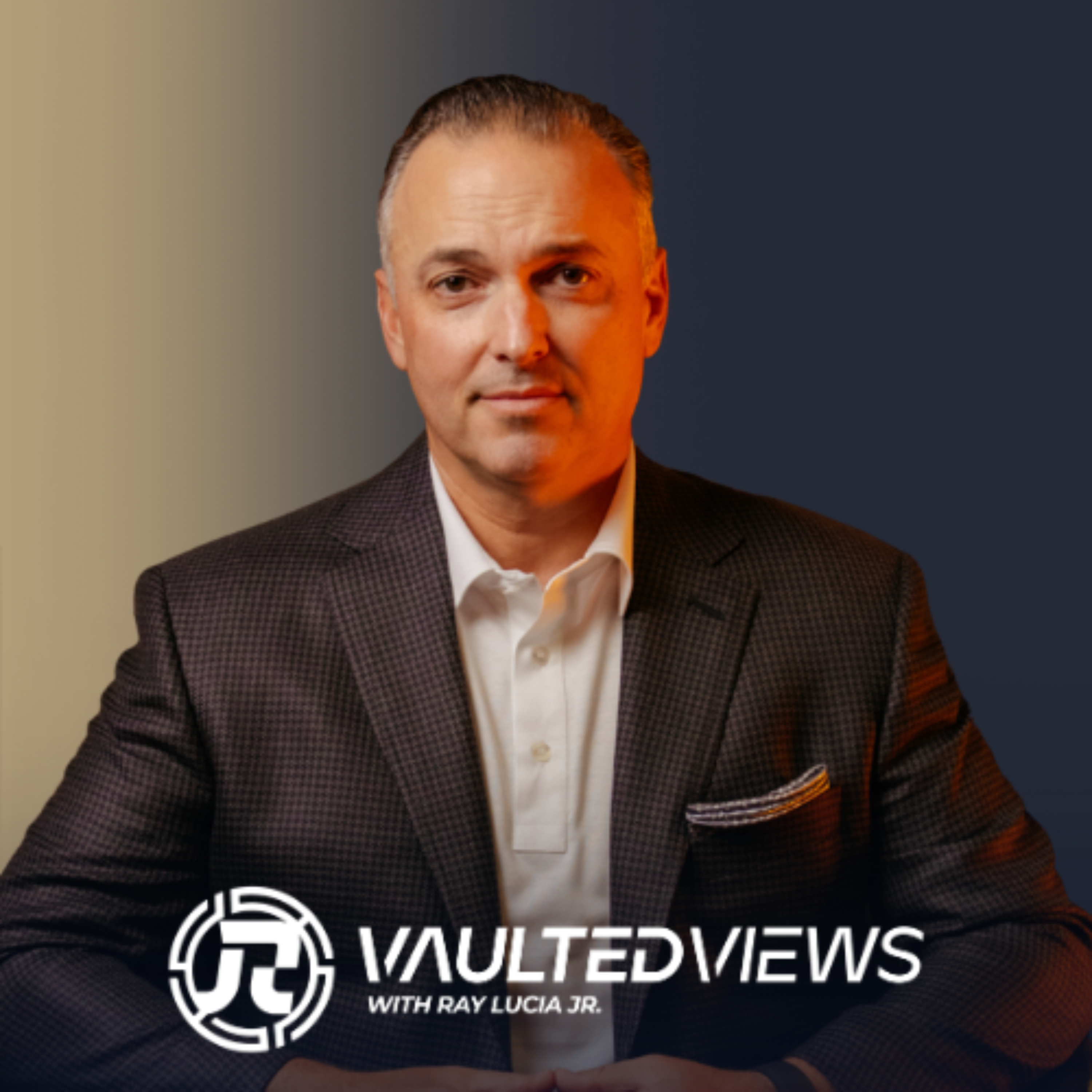 Vaulted Views with Ray Lucia Jr.