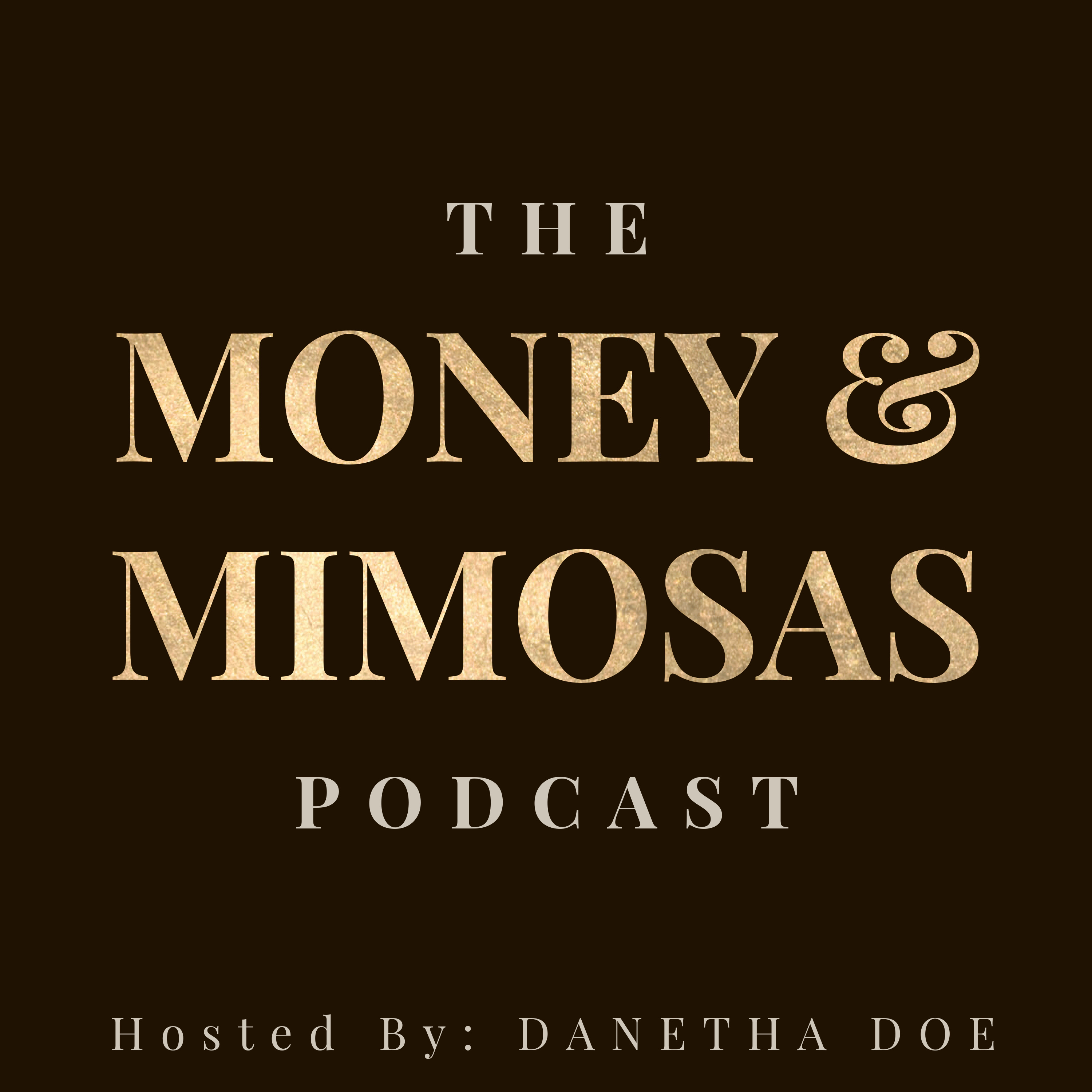 The Money and Mimosas Podcast