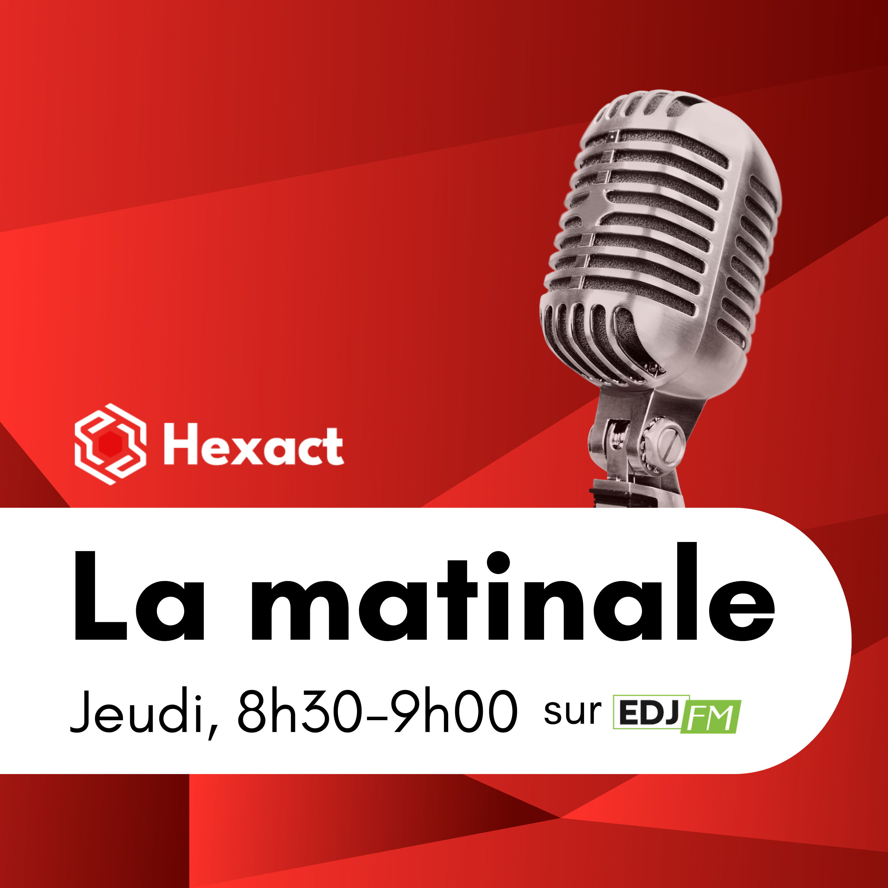 La Matinale d'Hexact