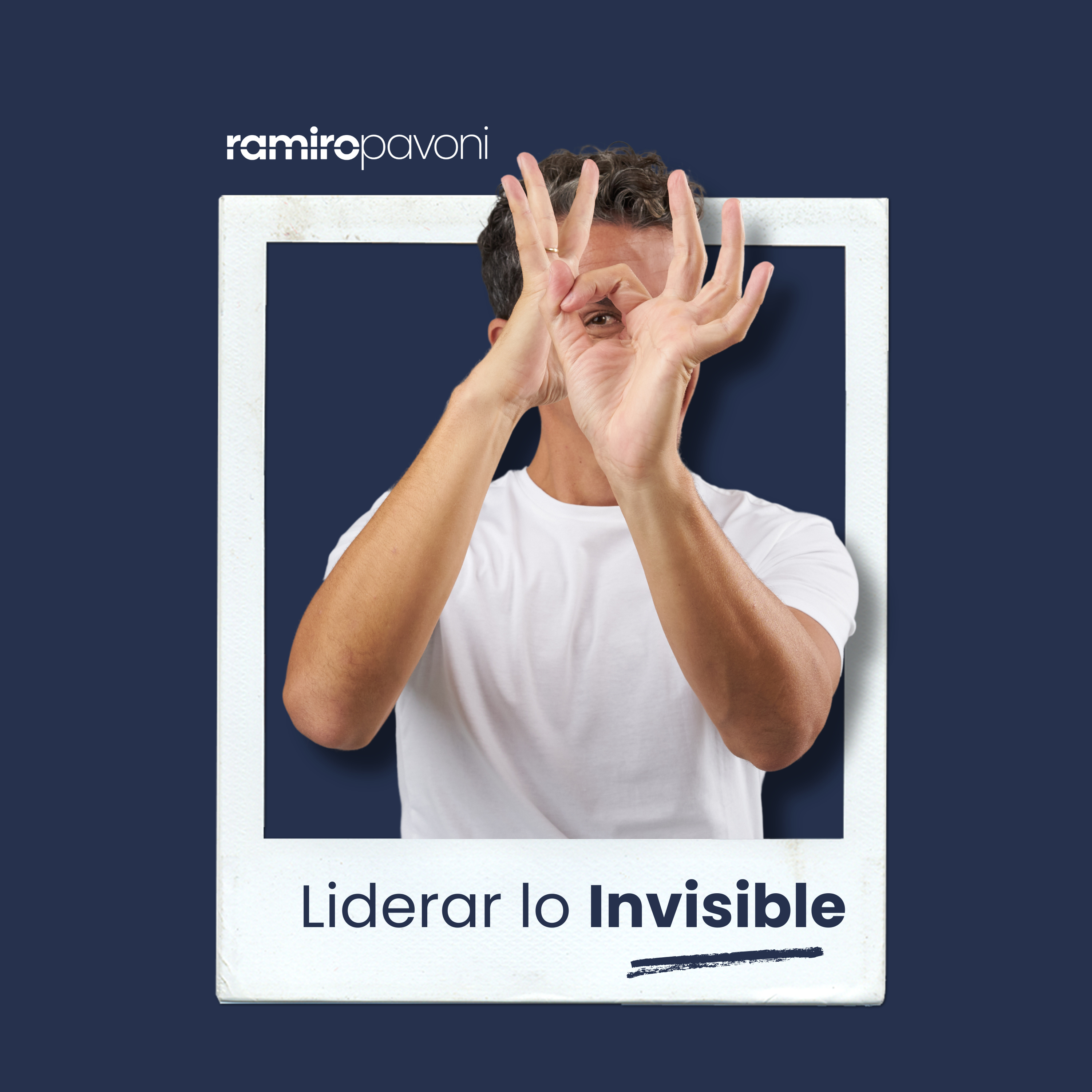 Liderar lo invisible con Ramiro Pavoni podcast artwork