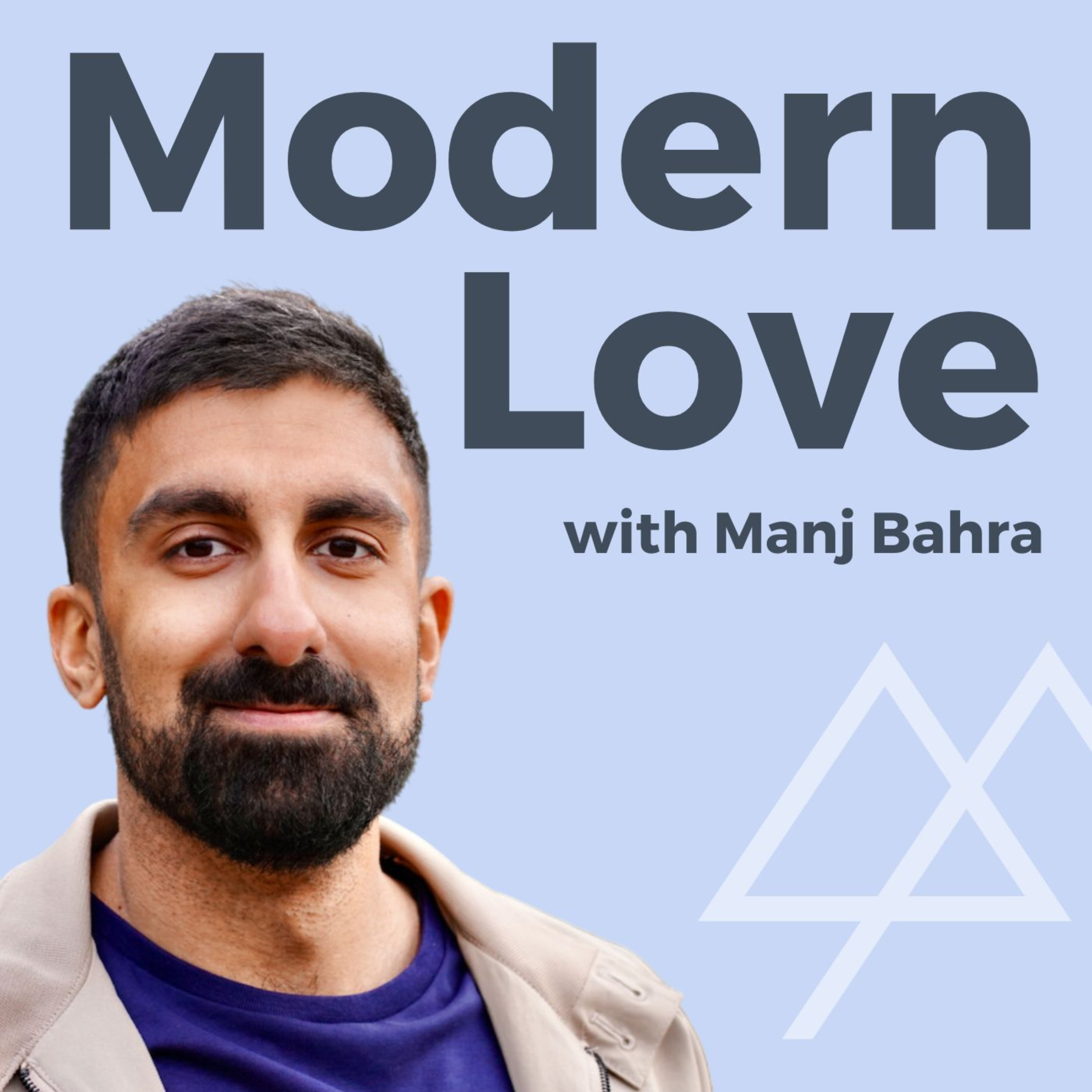 Modern Love with Manj Bahra podcast artwork