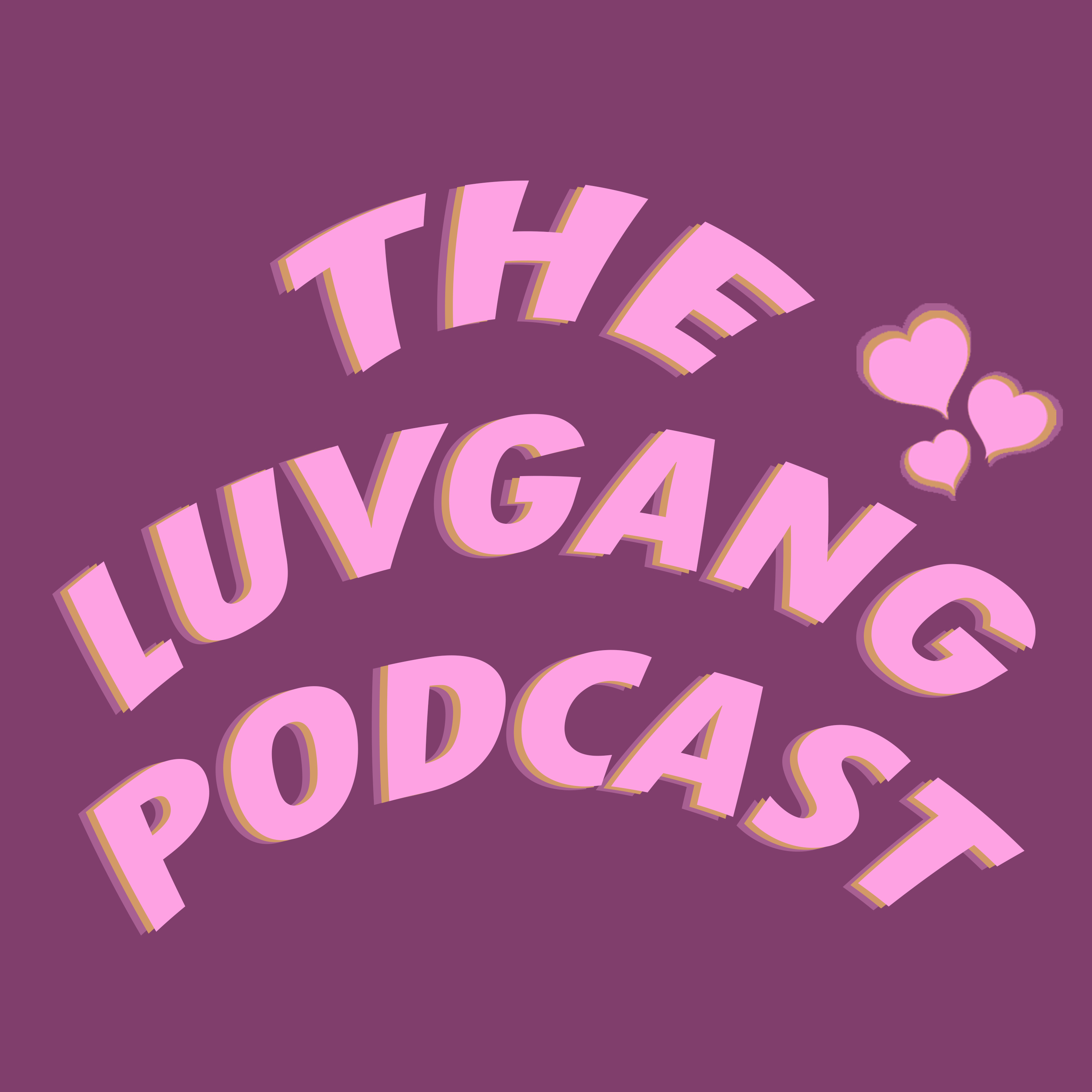 The LUVGANG Podcast podcast artwork