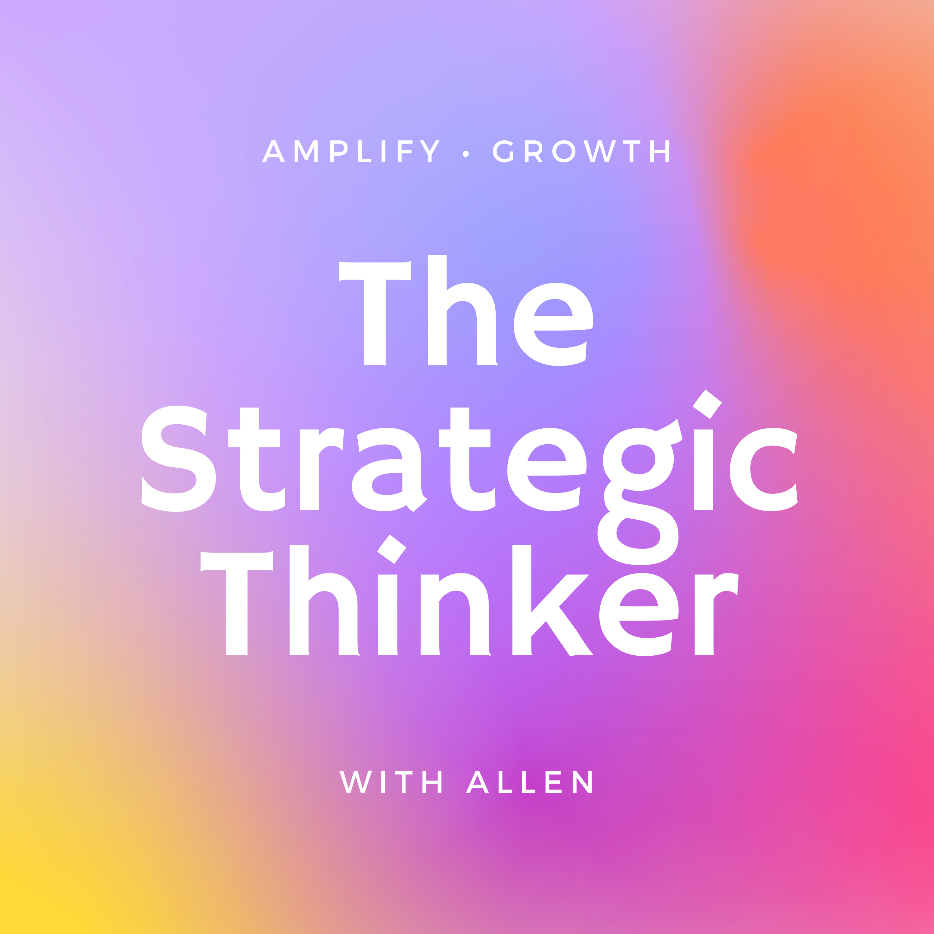 The Strategic Thinker