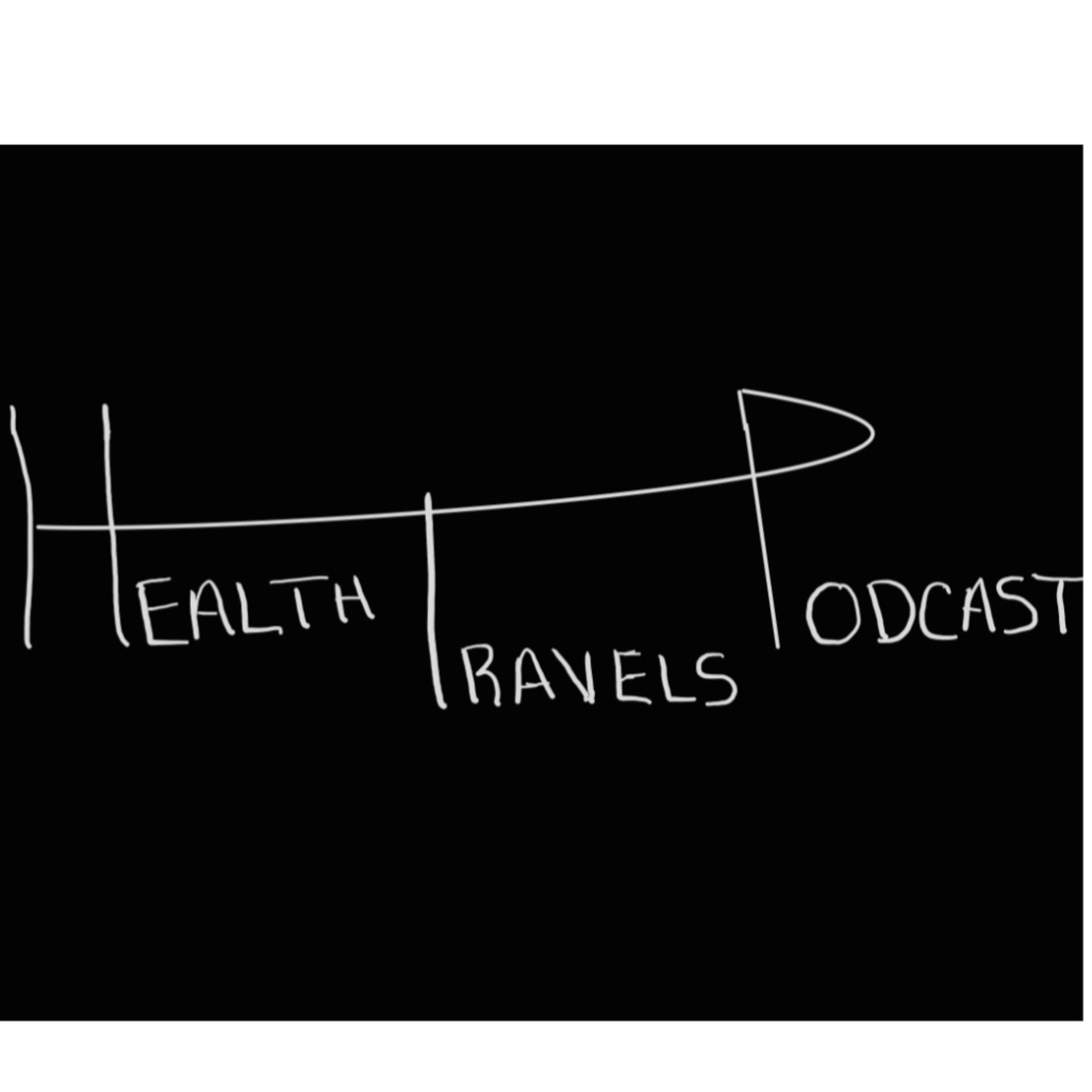 HTP - Health Travels Podcast