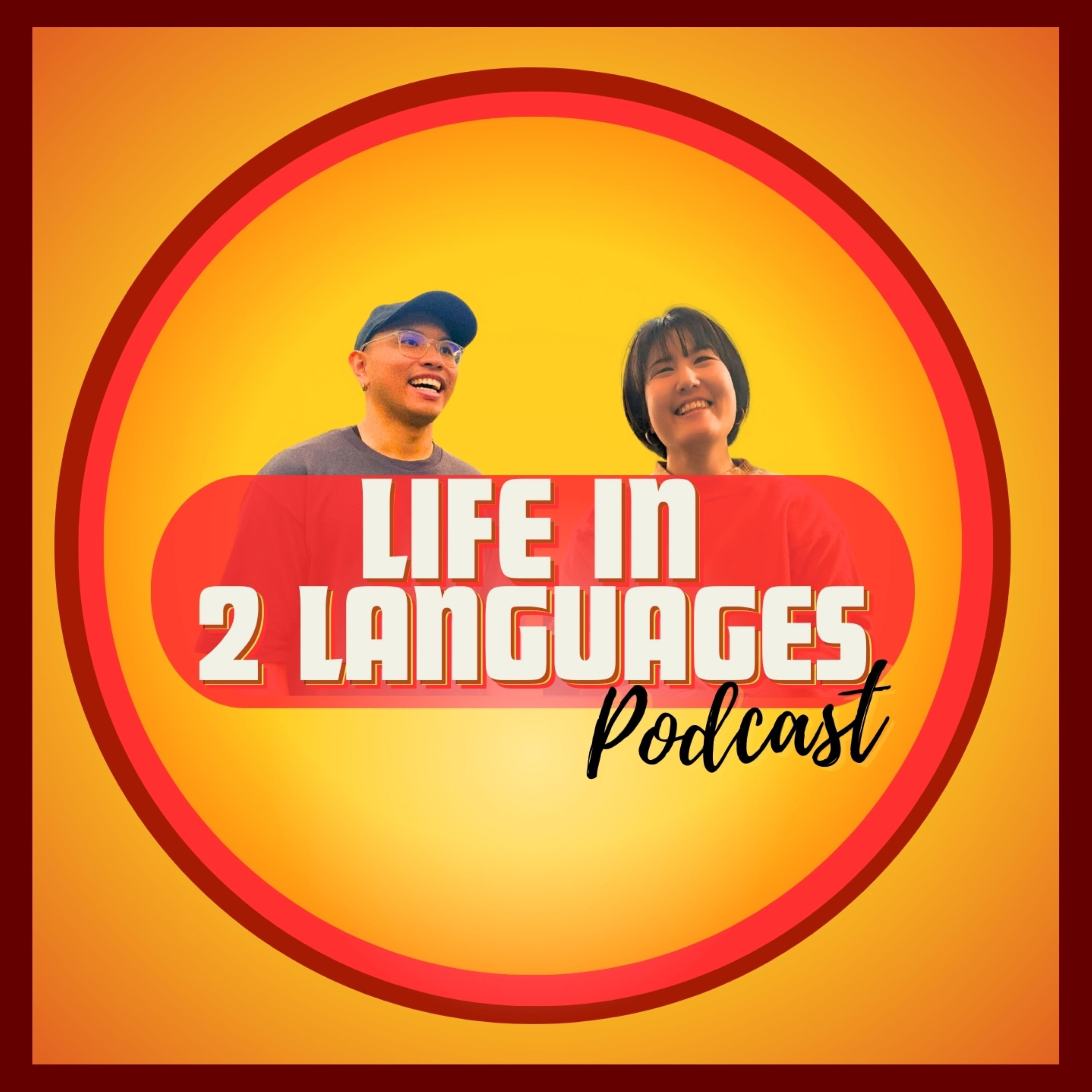 Life in 2 Languages
