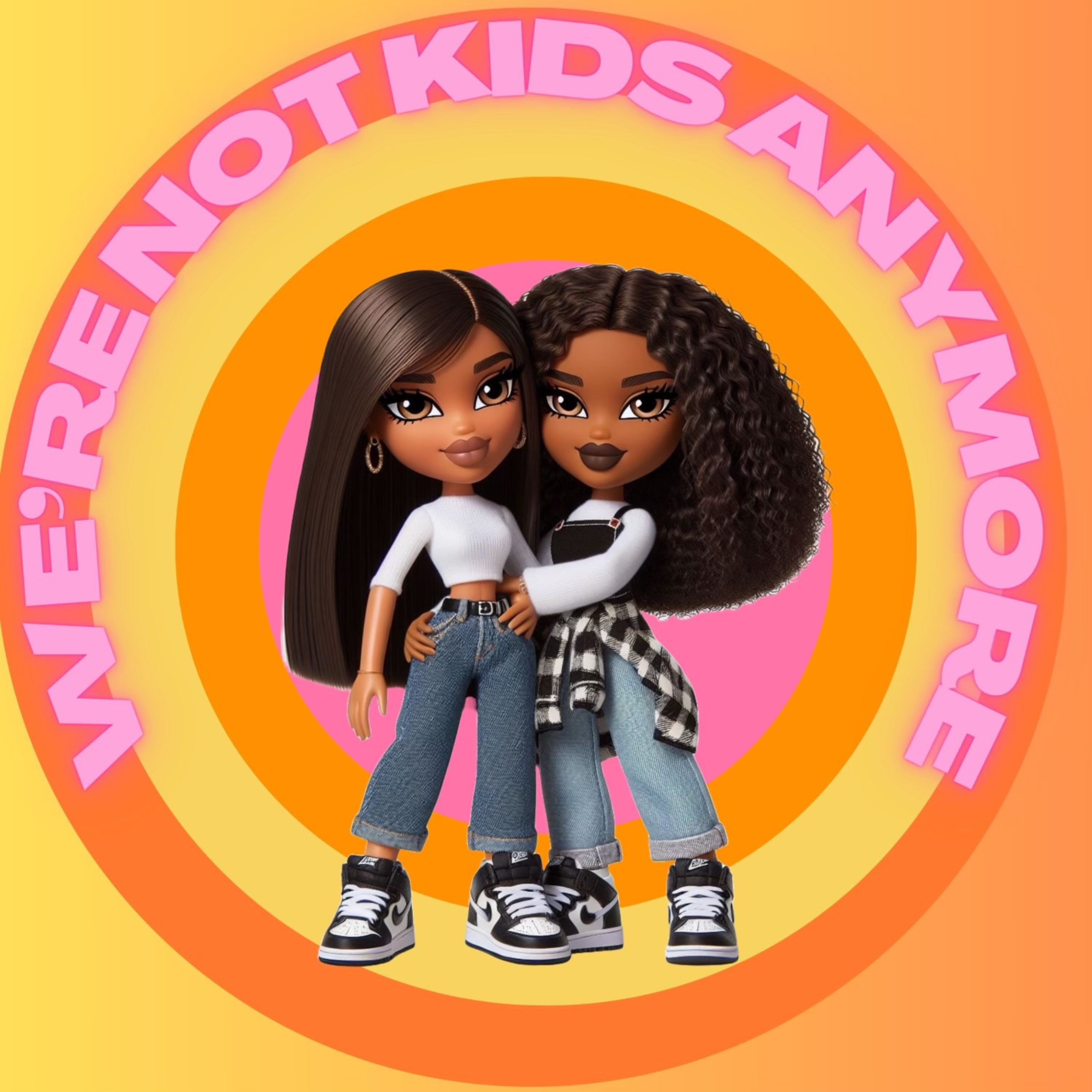 We\'re Not Kids Anymore Podcast
