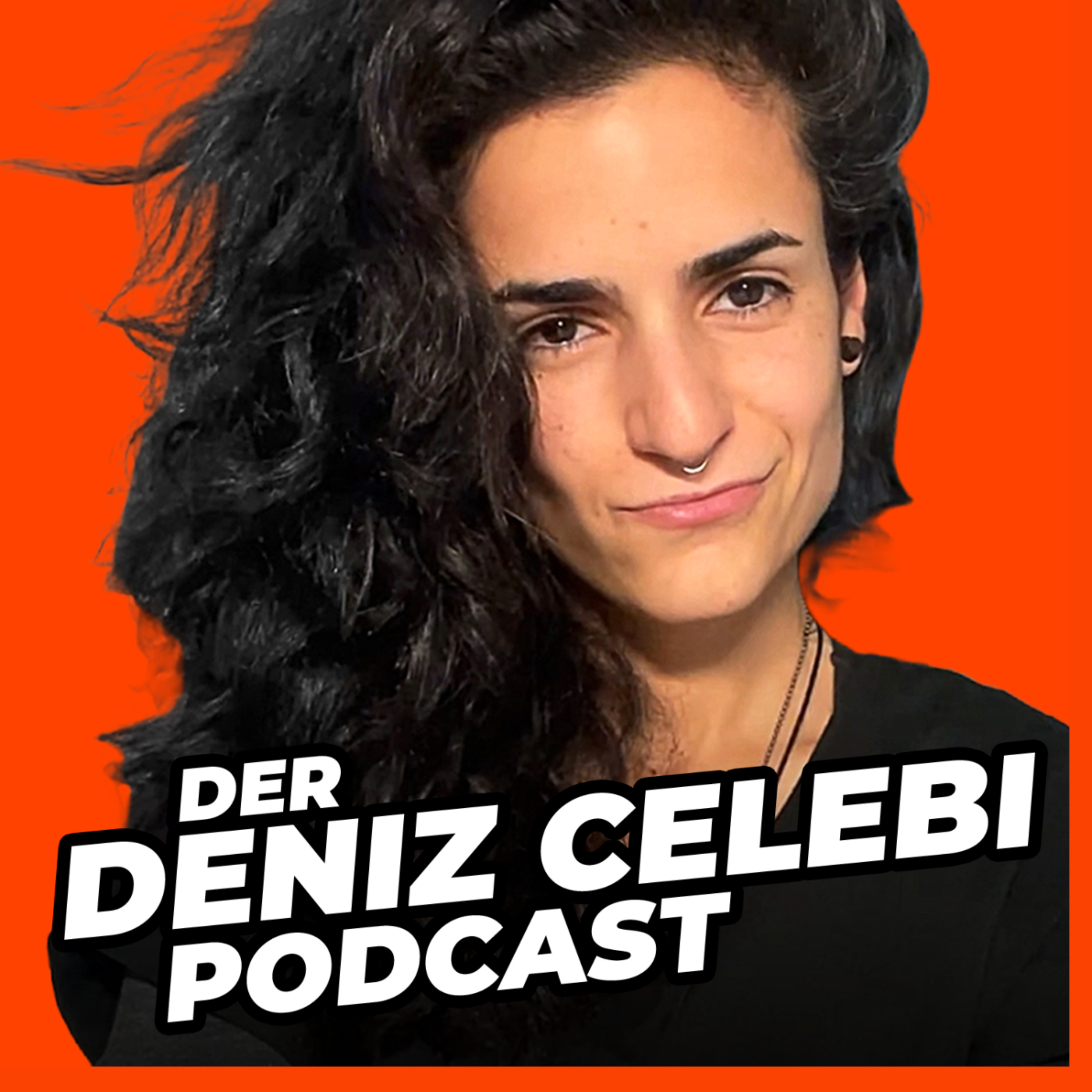 Der Deniz Celebi Podcast