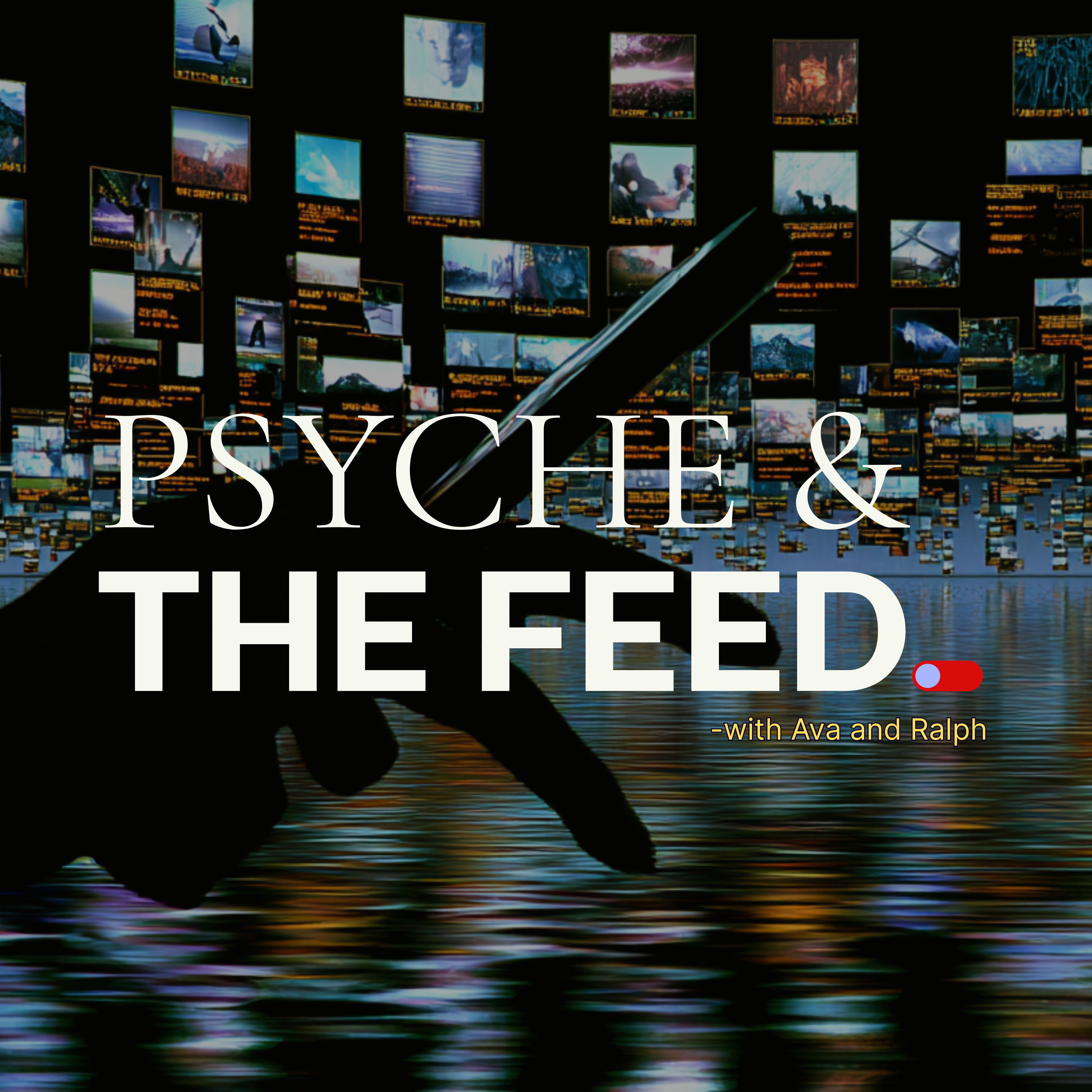 Psyche and The Feed