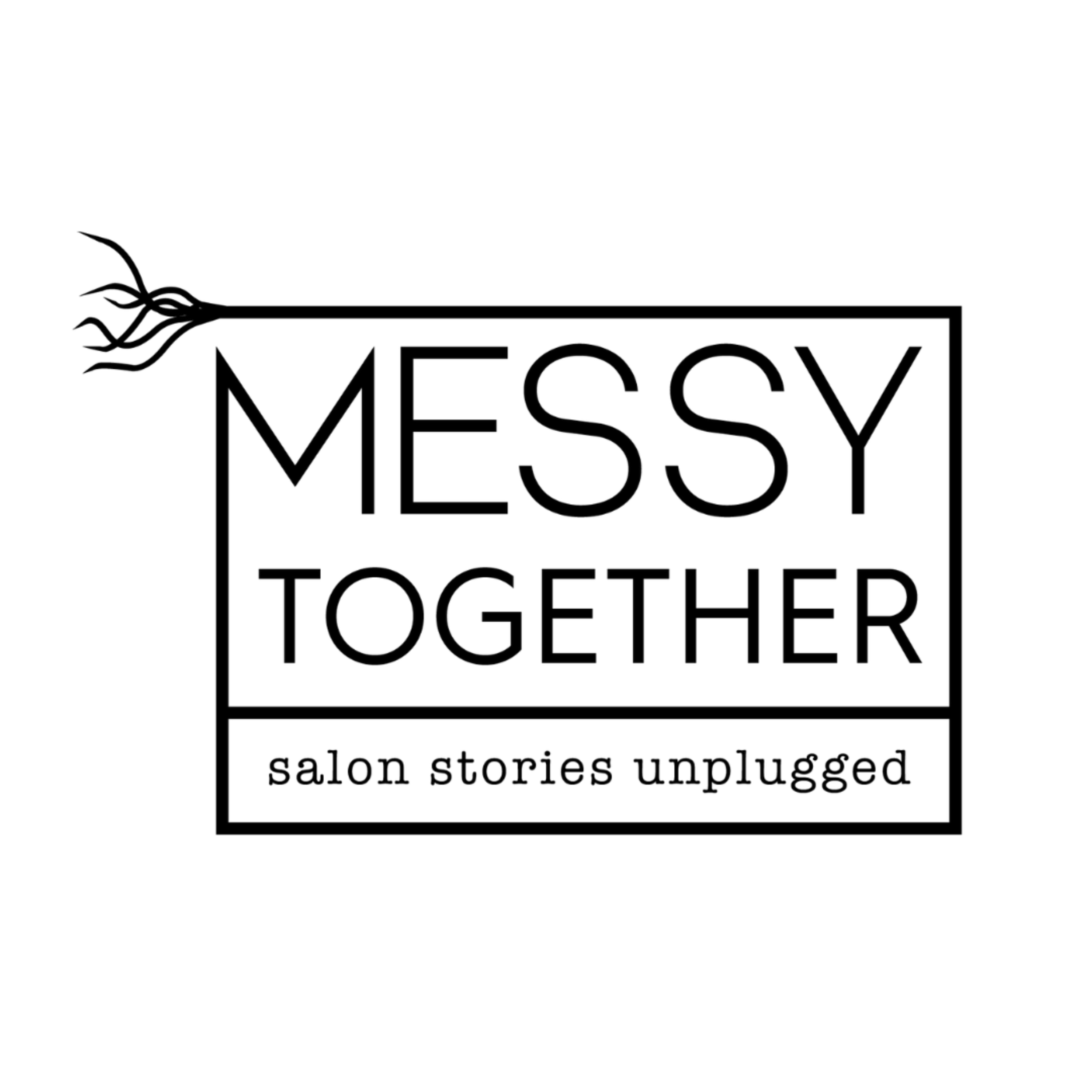 The Messy Together Podcast podcast artwork