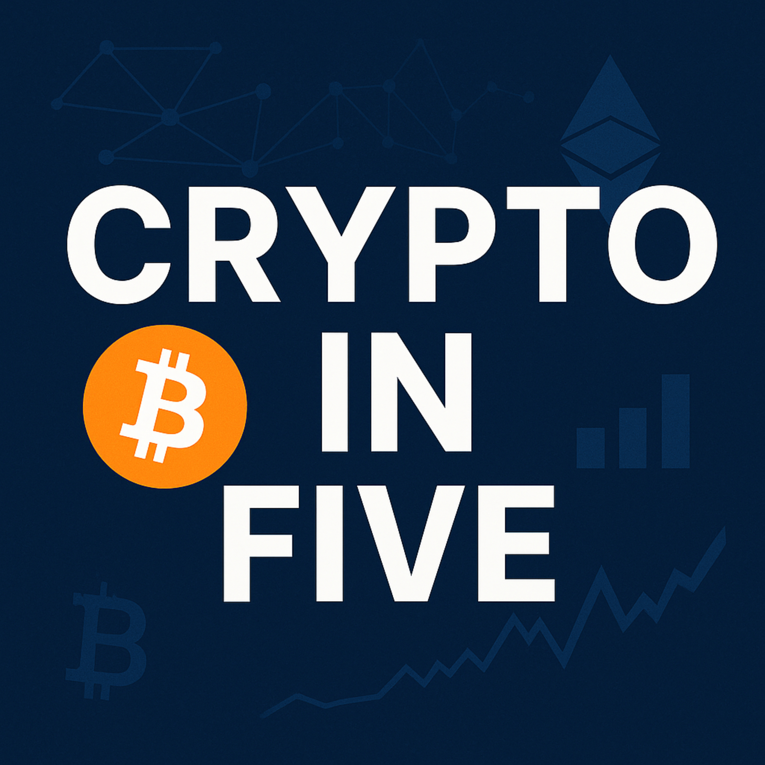 Crypto in Five - Ad-Free Daily Crypto News
