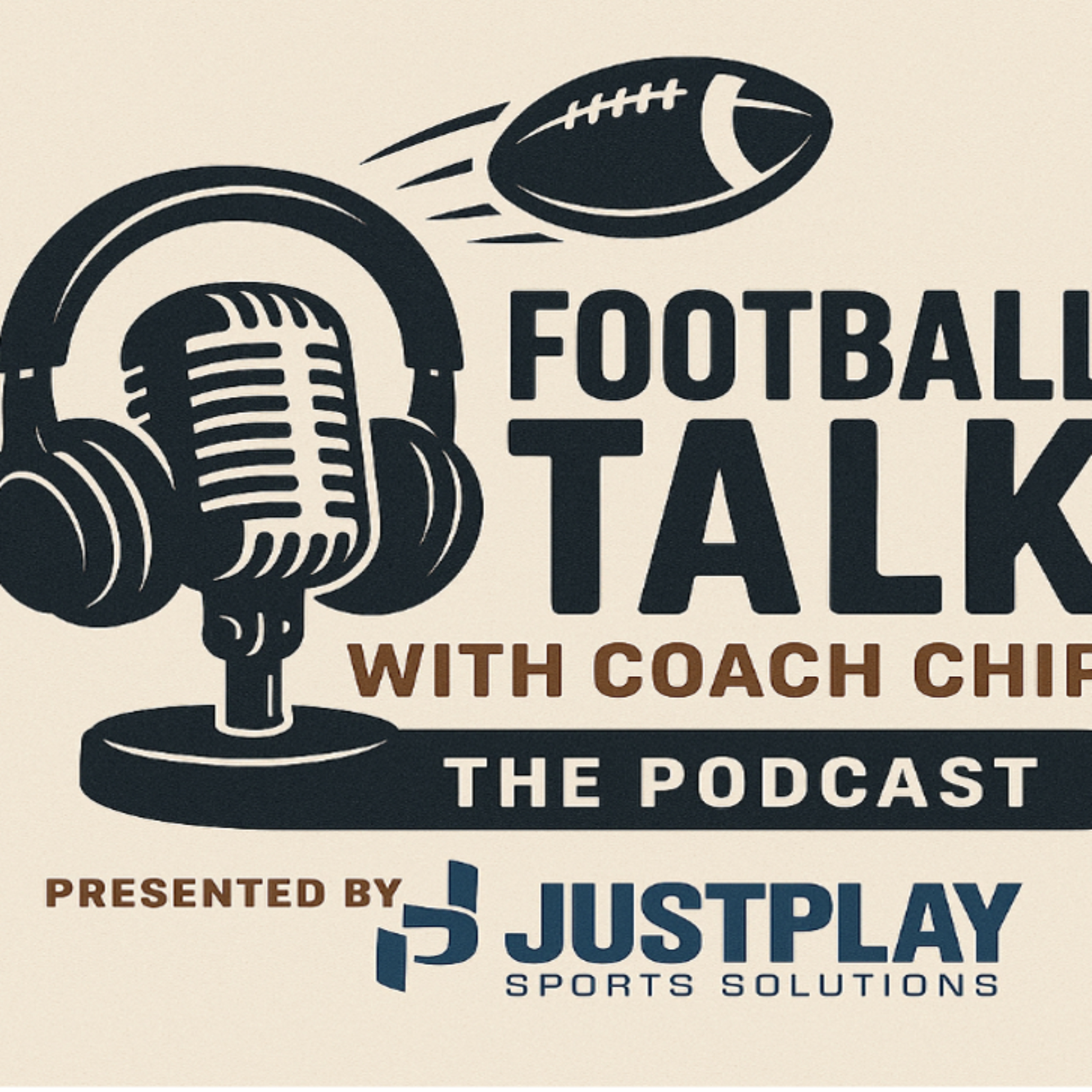 Football Talk with Coach Chip: The Podcast