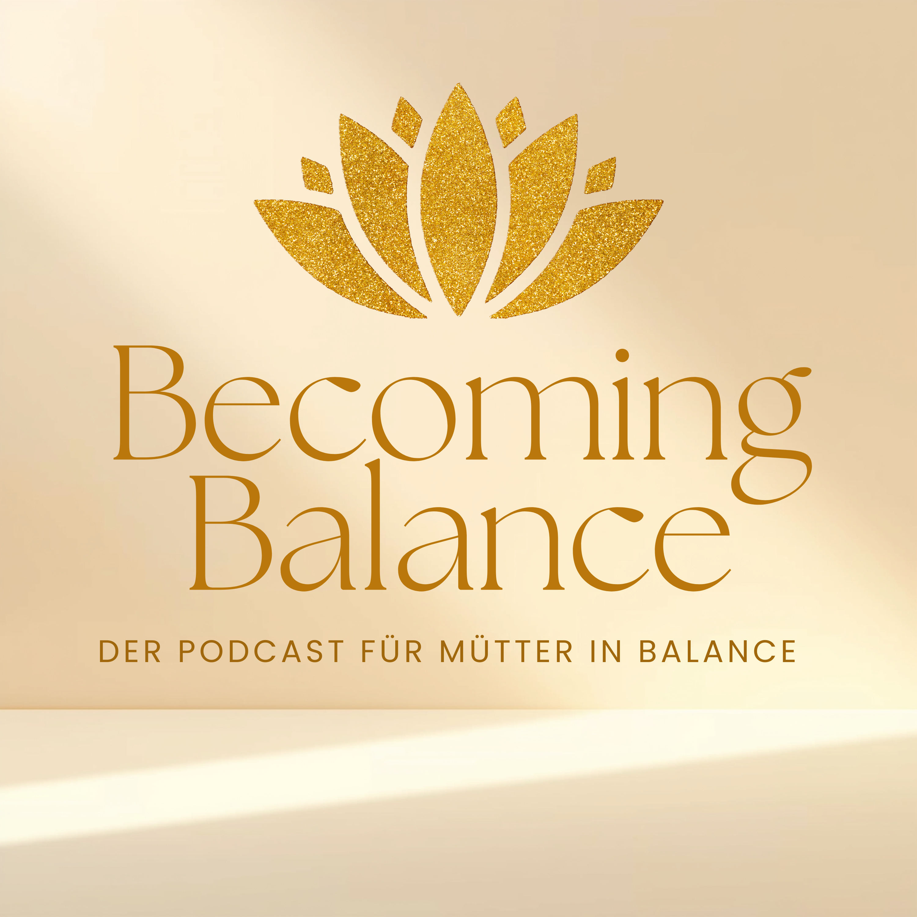 Becoming Balance - Der Podcast für Mütter in Balance