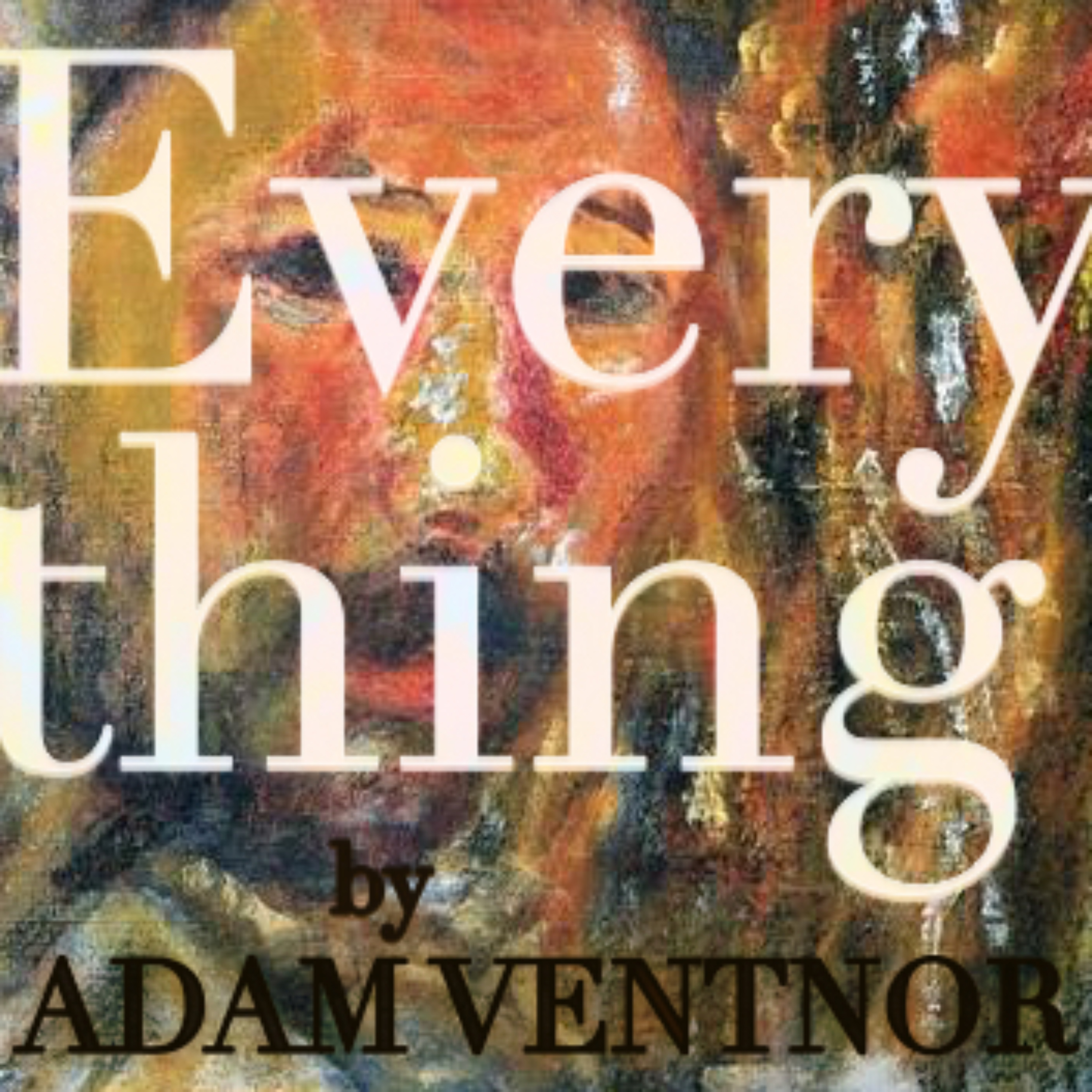 Everything