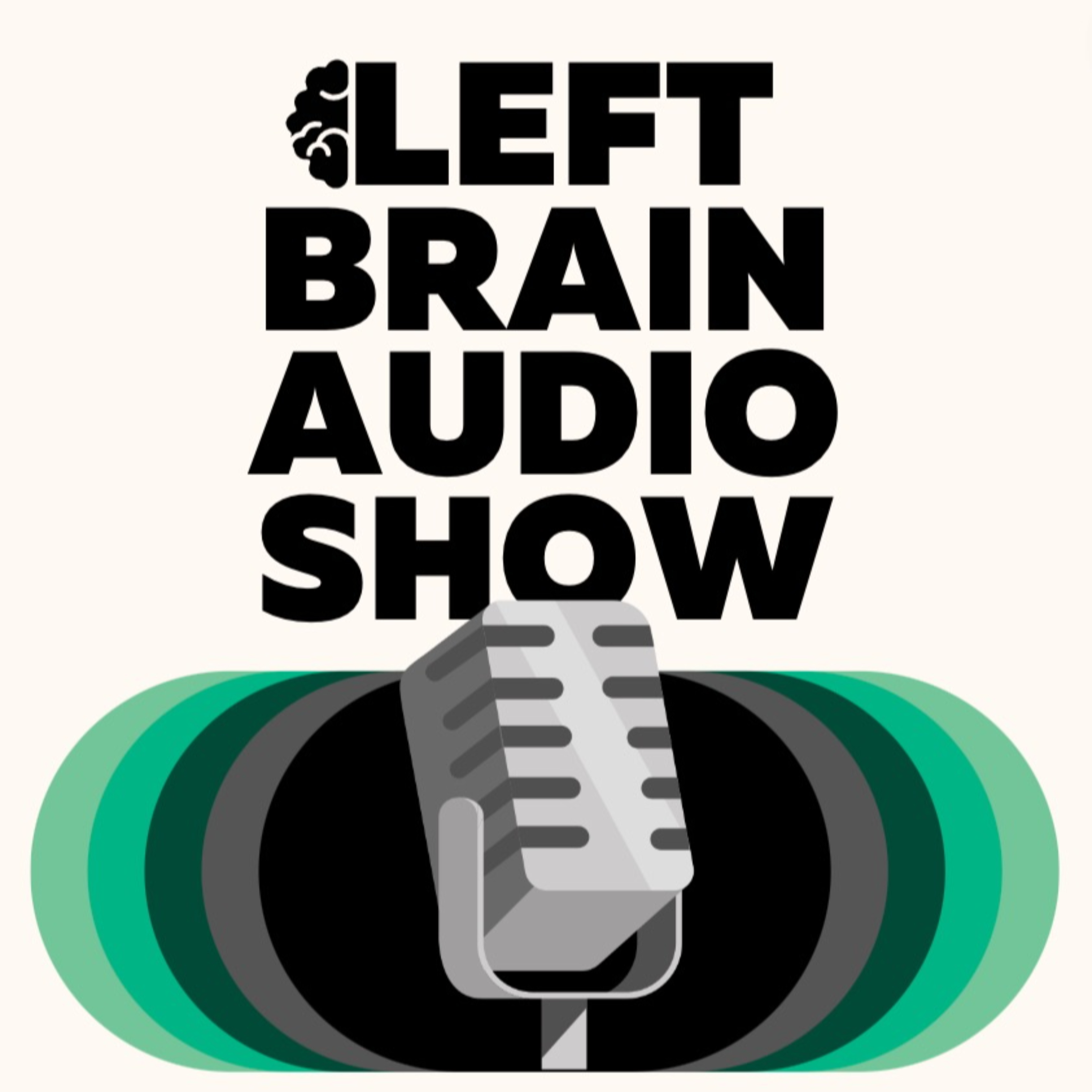 Left Brain Audio Show