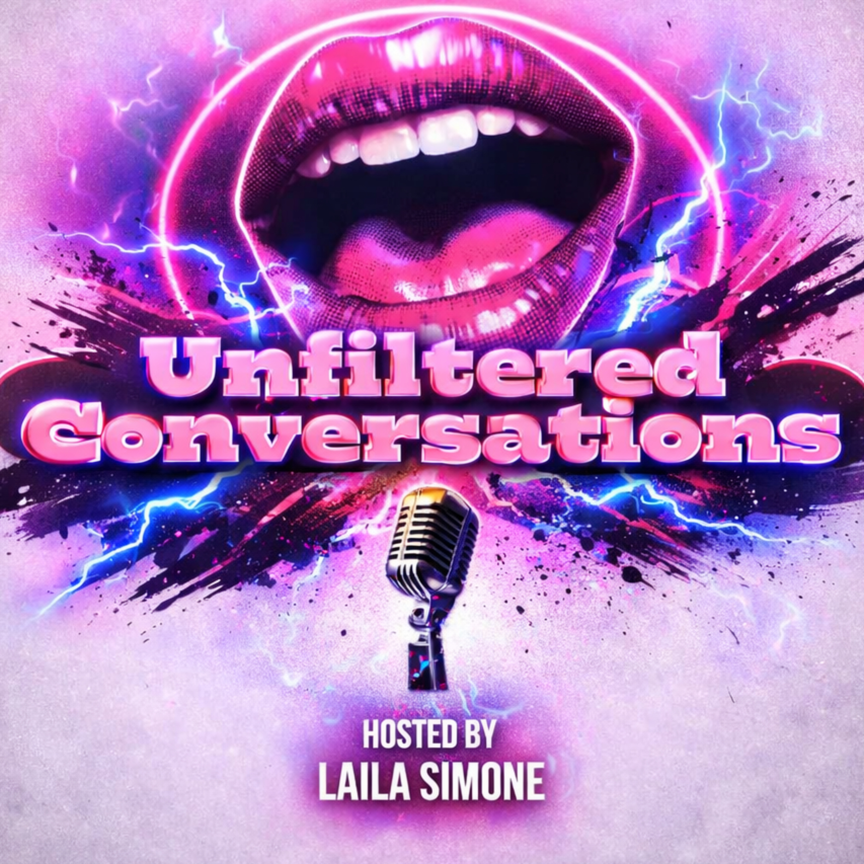Unfiltered Conversations with Laila Simone