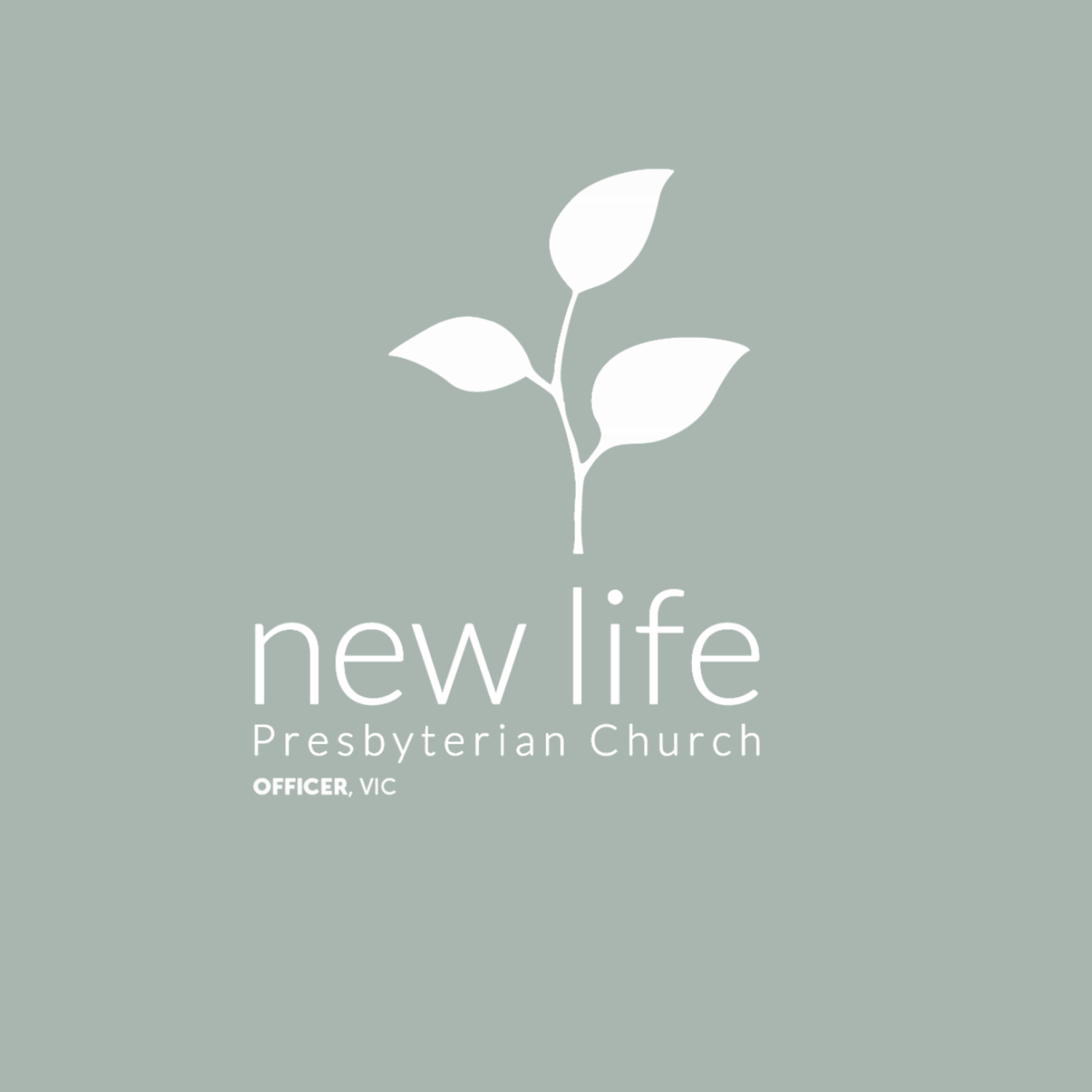 New Life Presbyterian Church Sunday Sermons