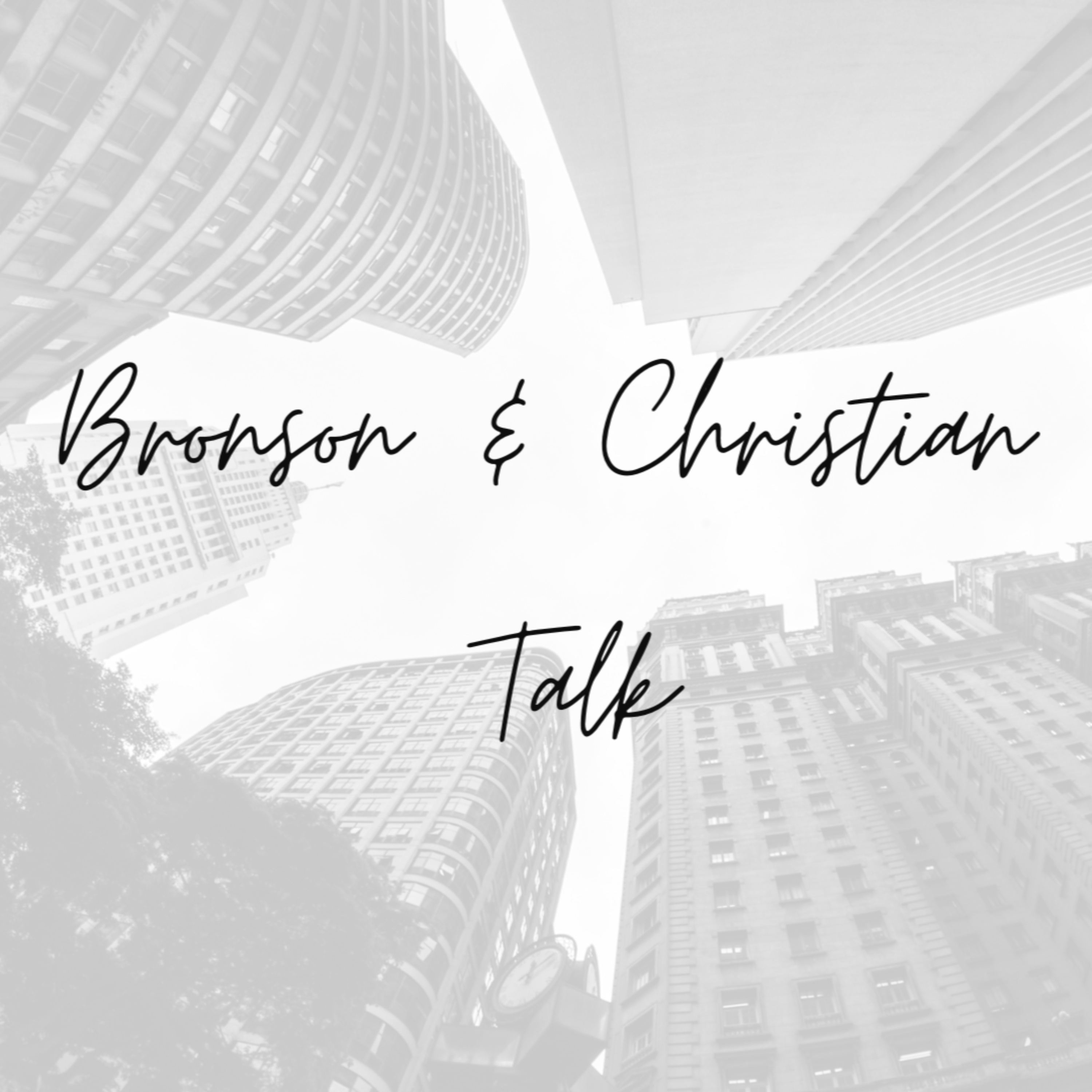Bronson and Christian Talk
