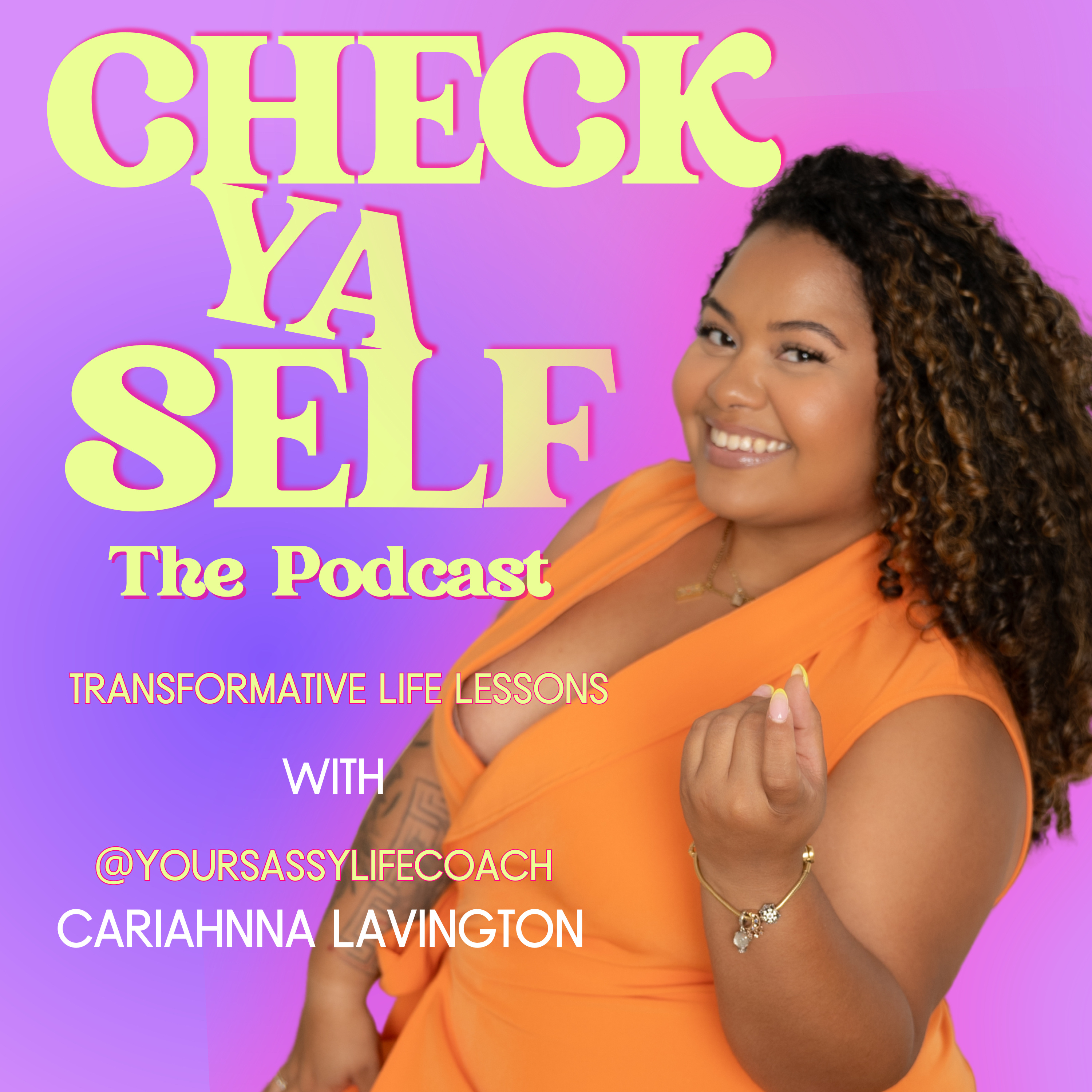 Check Ya Self podcast artwork