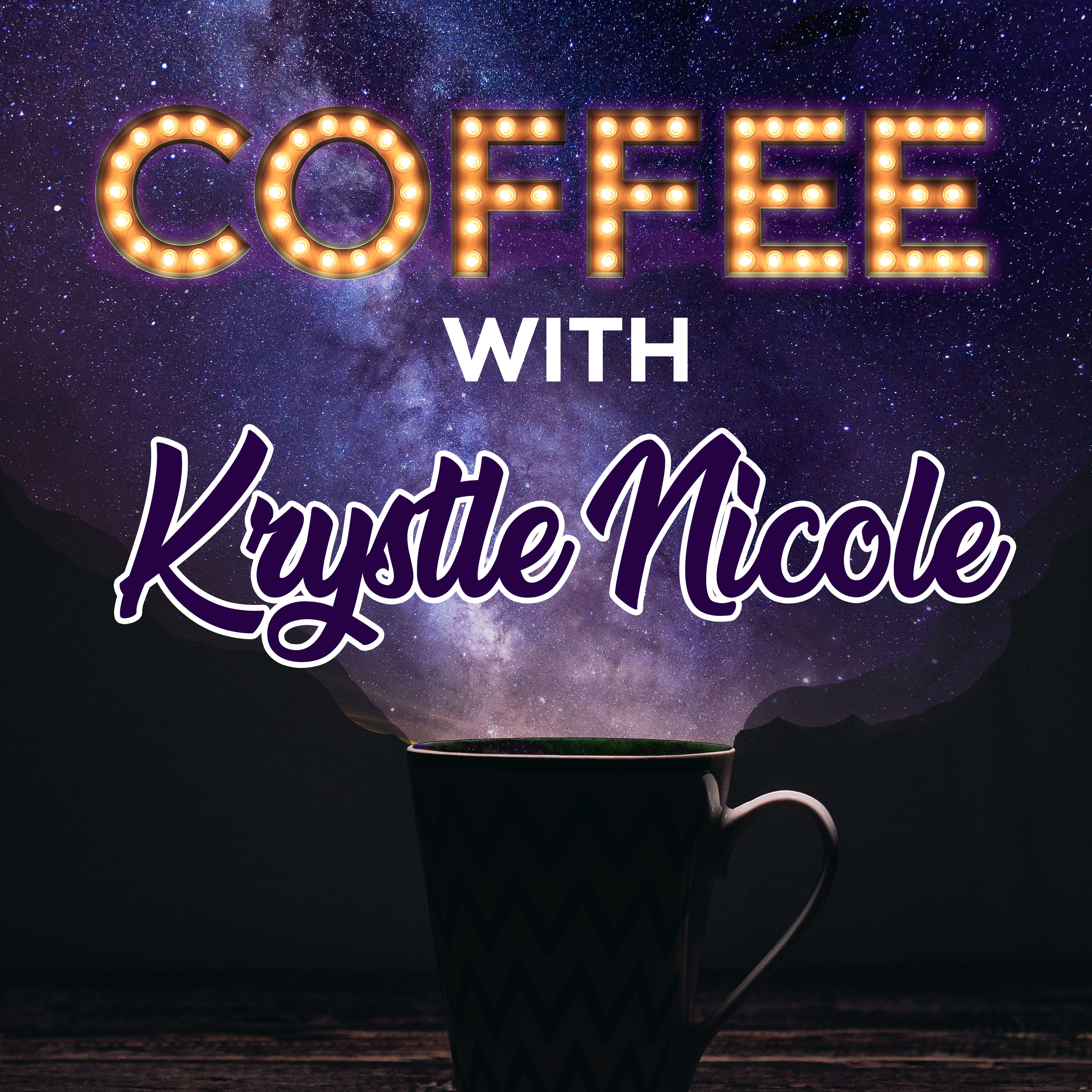 Coffee with Krystle Nicole podcast artwork