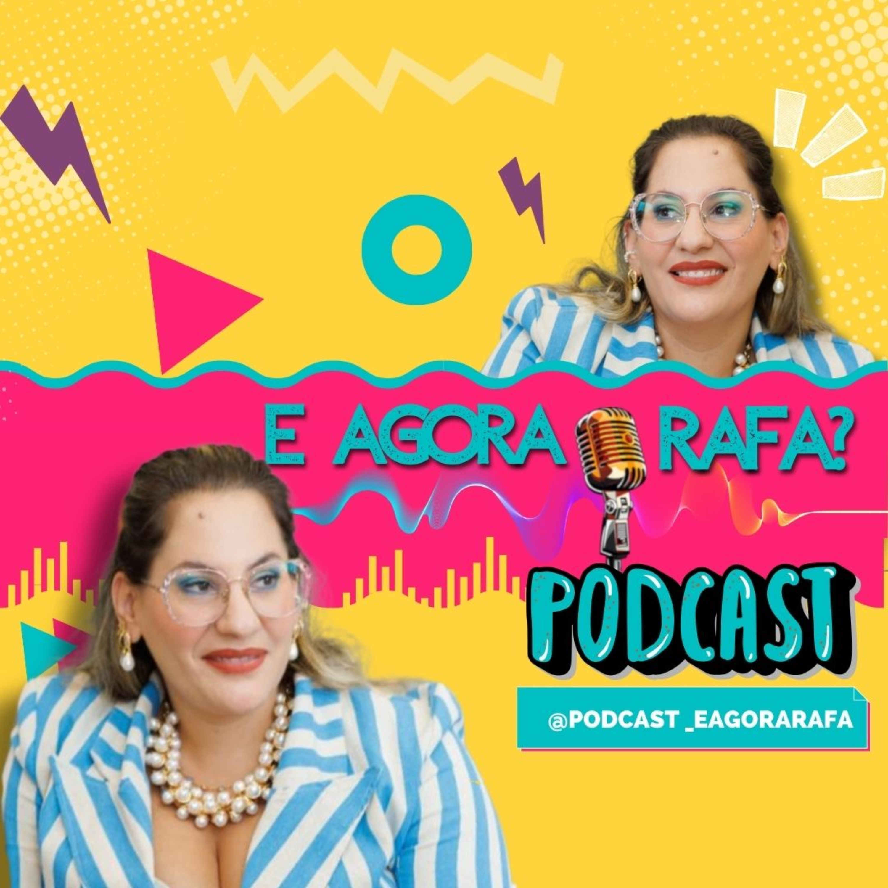 E Agora Rafa?