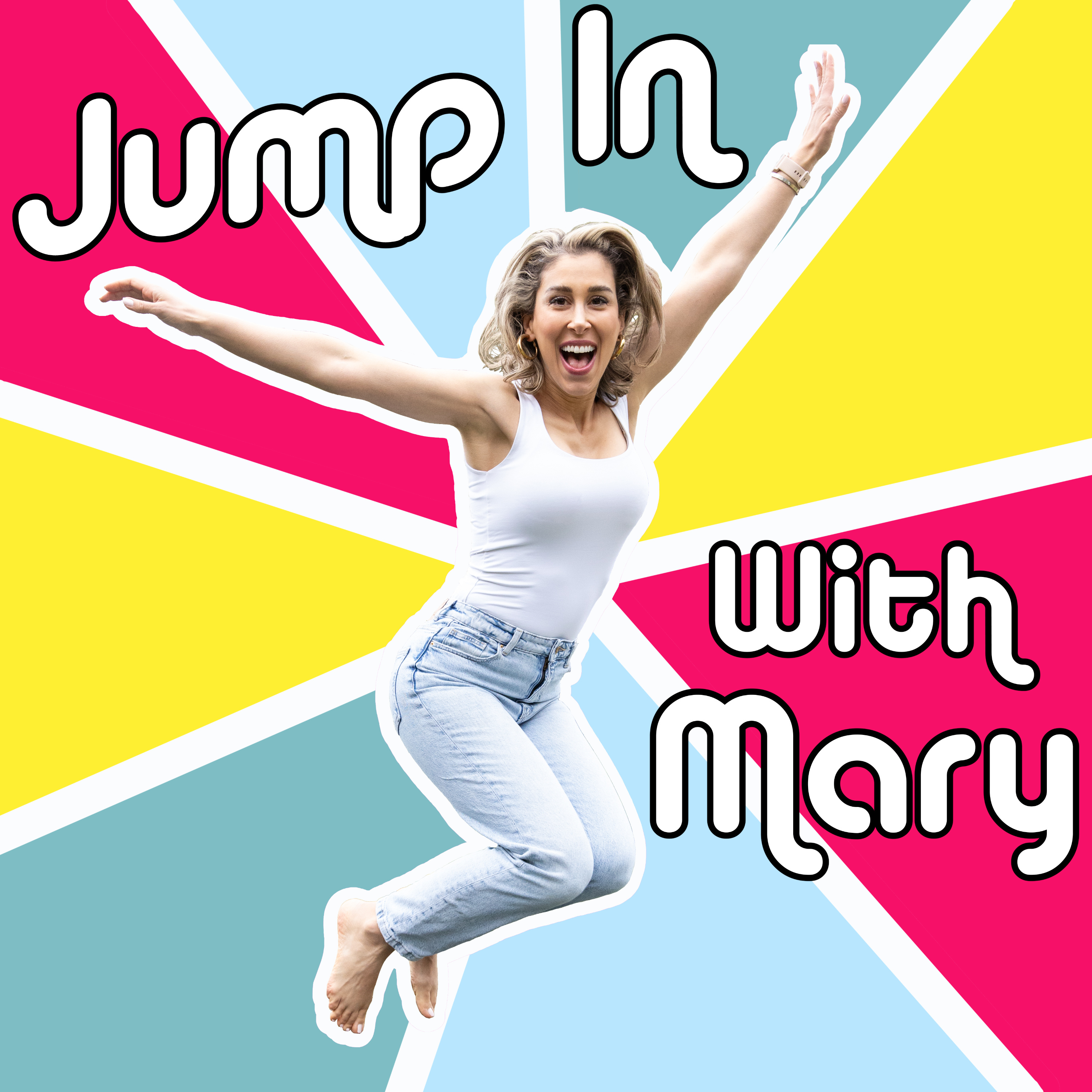 Jump In with Mary