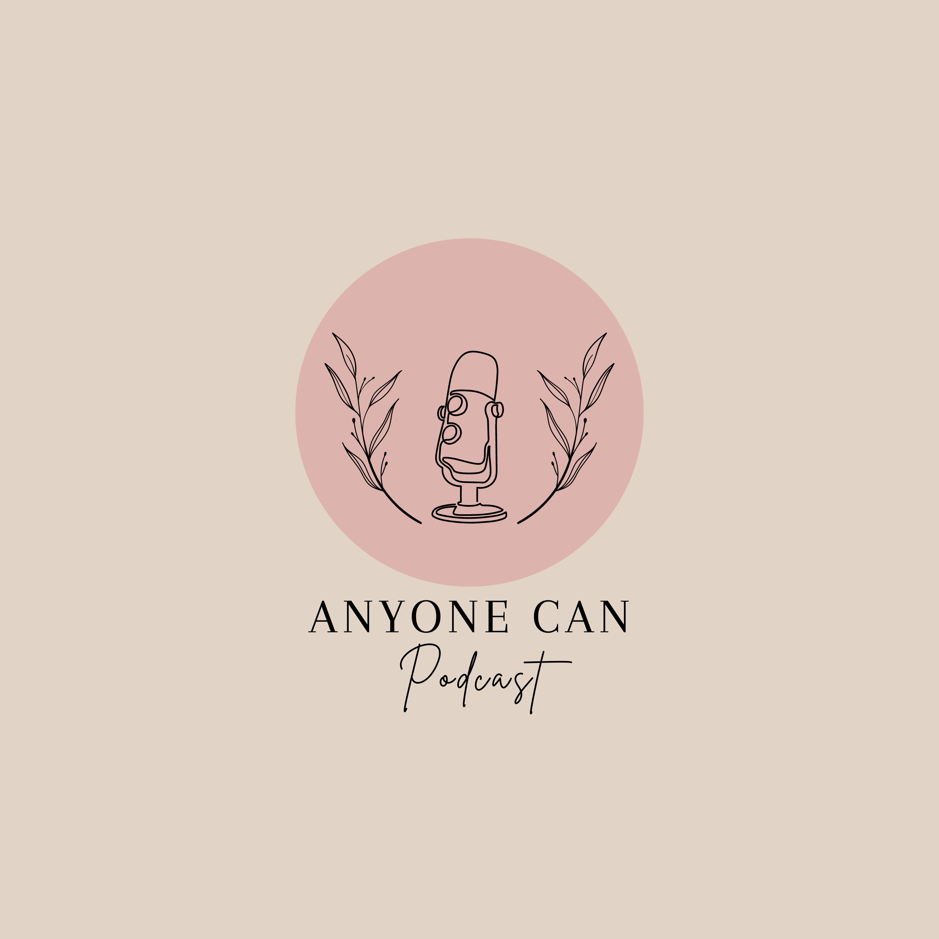 Anyone Can Podcast