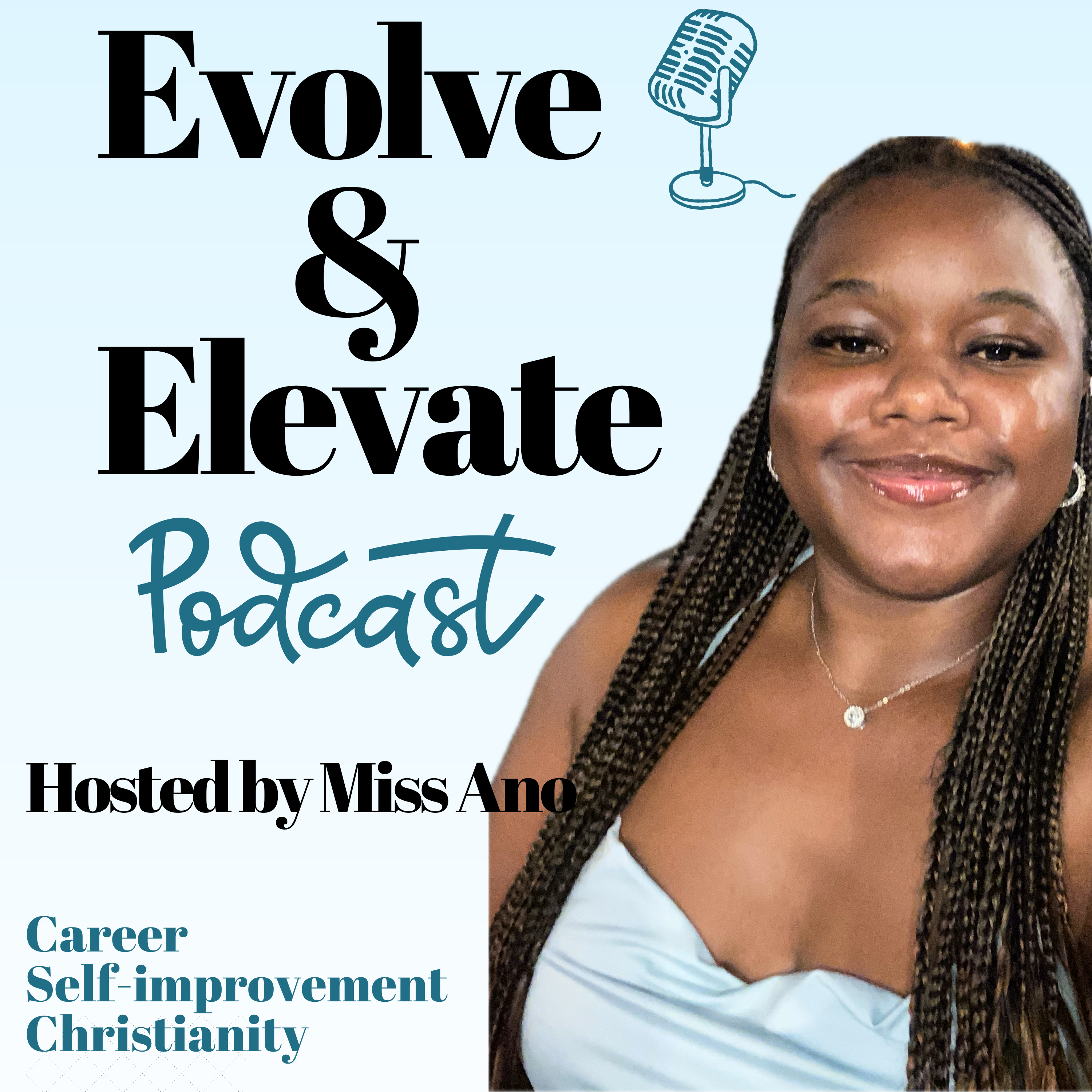 Evolve and Elevate with Miss Ano