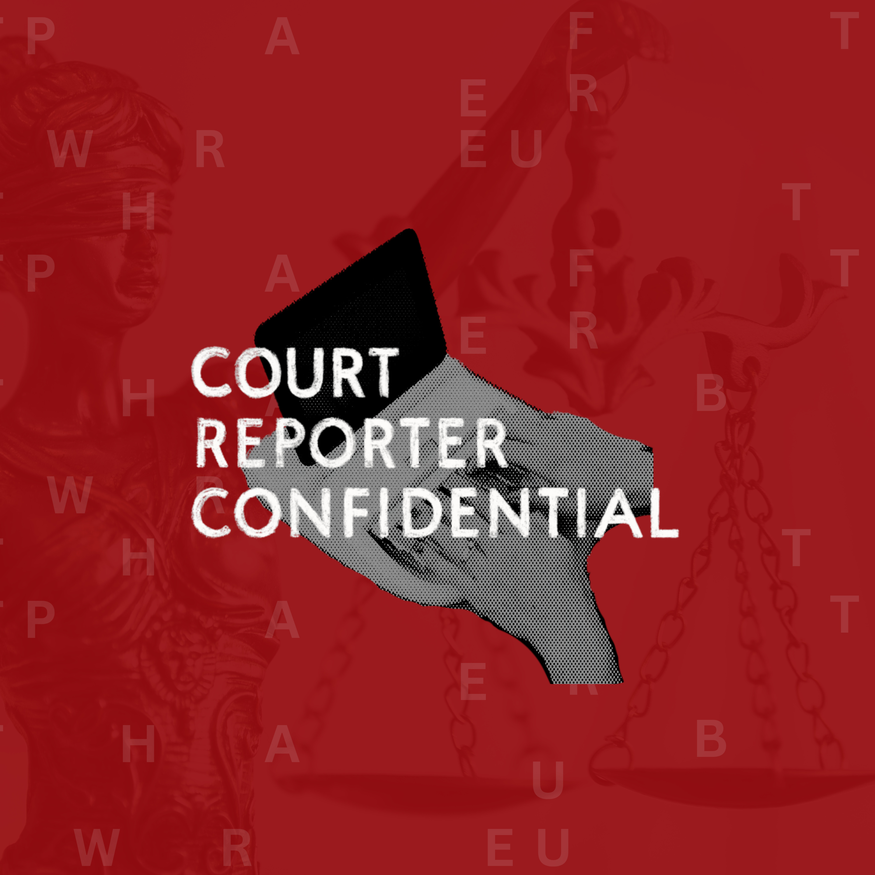 Court Reporter Confidential
